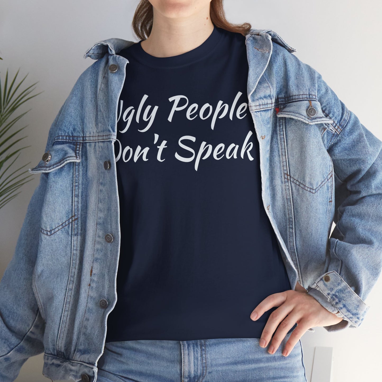 Ugly People Don't Speak