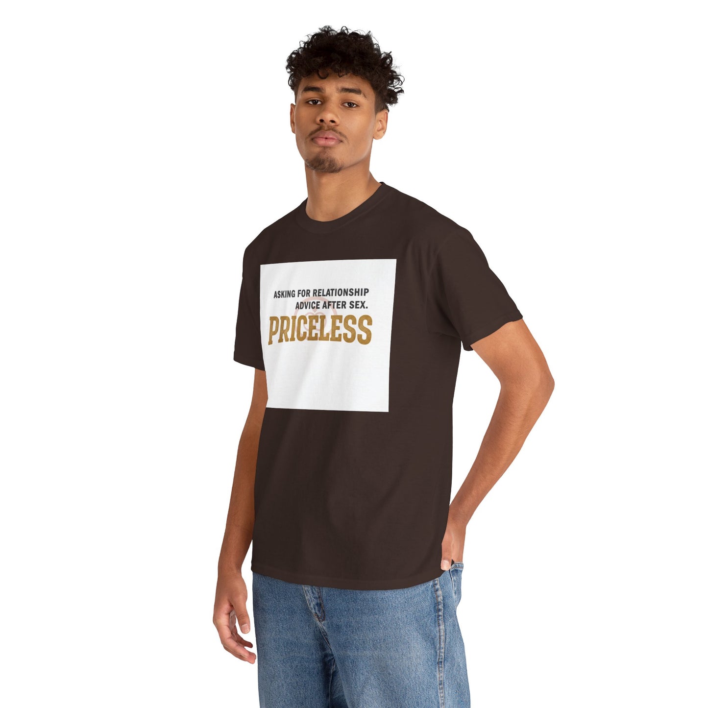 Priceless Funny Graphic Tee — "Asking for Relationship Advice After Sex" Casual Cotton Shirt