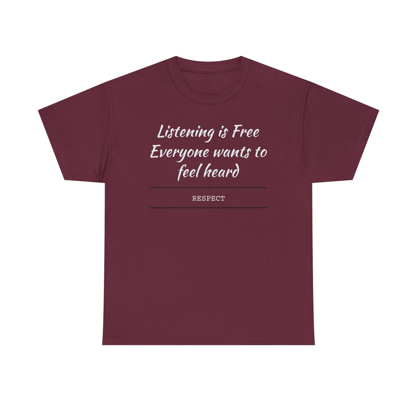 Listening is Free, Feel Heard