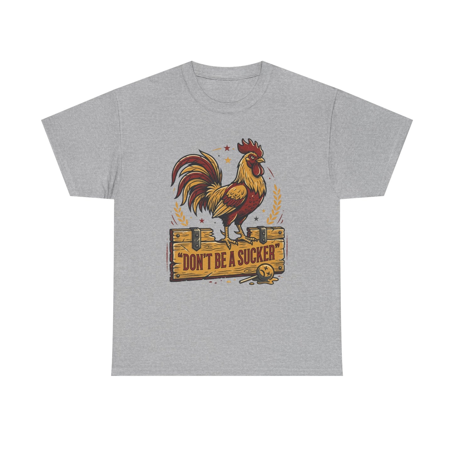 Rooster 'Don't Be a Sucker' Graphic Tee Printify