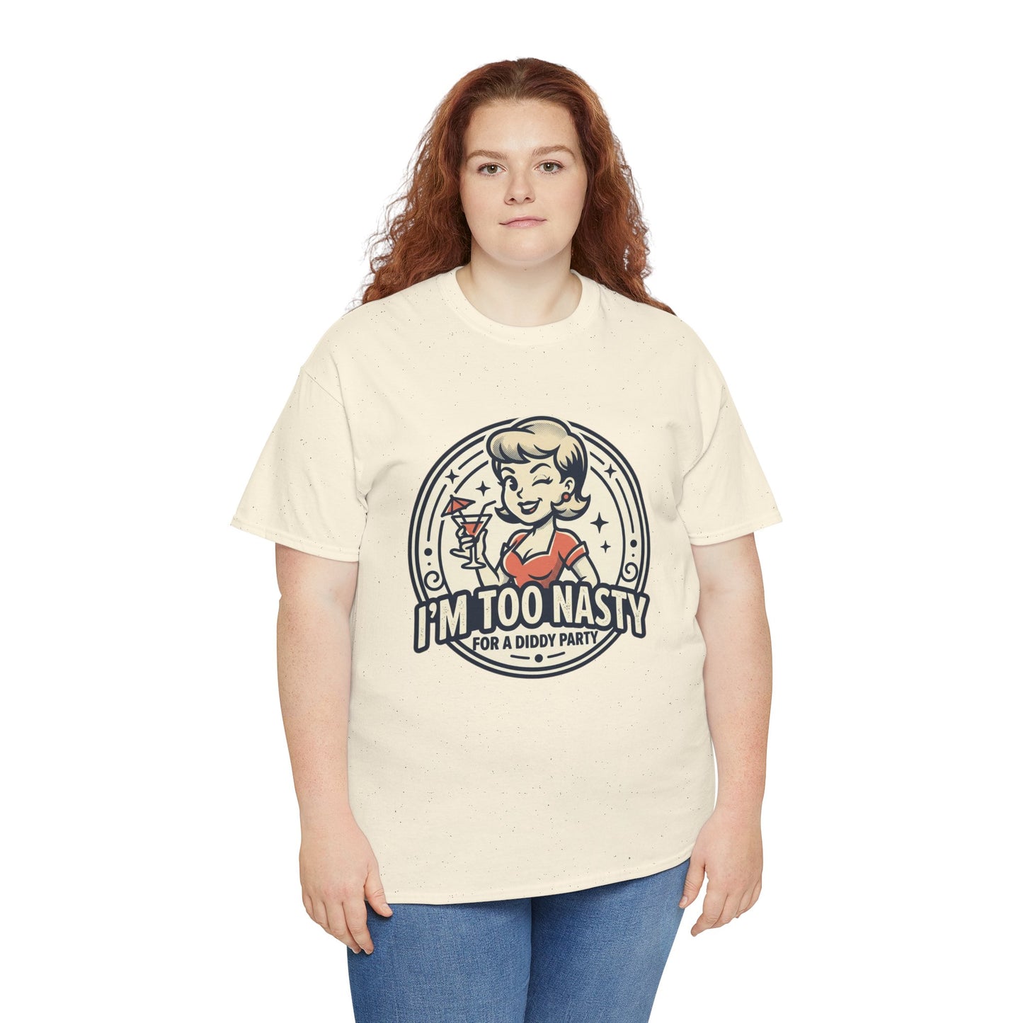 "I'm Too Nasty for a Diddy Party" Retro Cocktail Graphic Tee