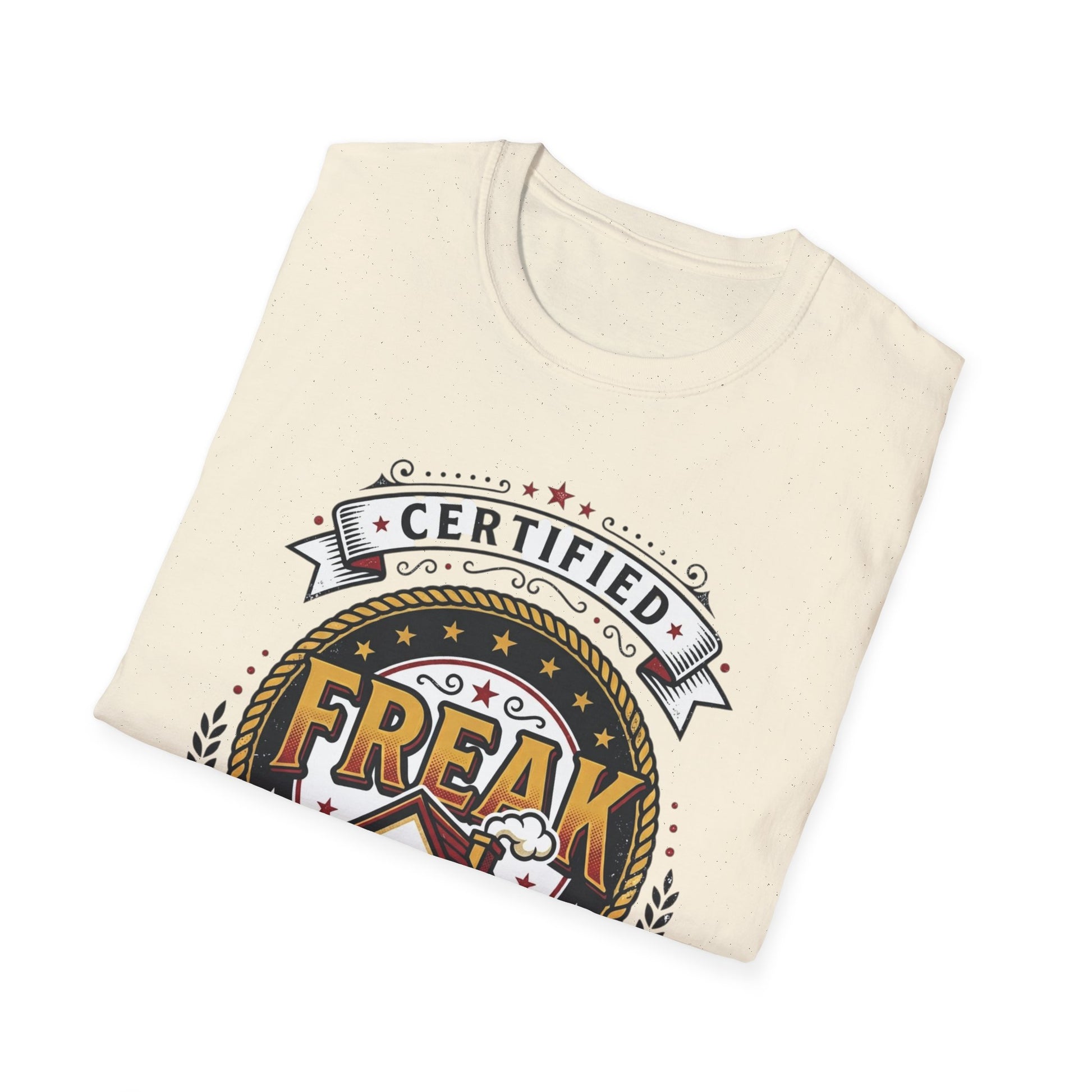 Certified Freak In The House Graphic T-Shirt Printify