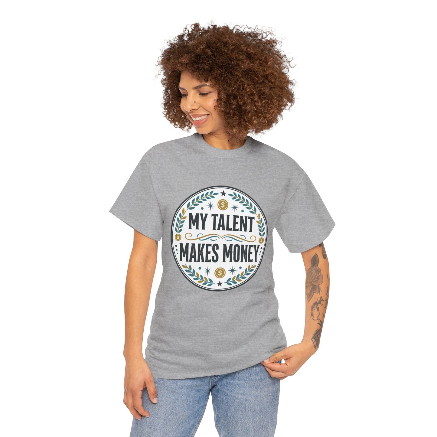 My Talent Makes Money T-Shirt — Inspirational Hustle Graphic Tee Printify