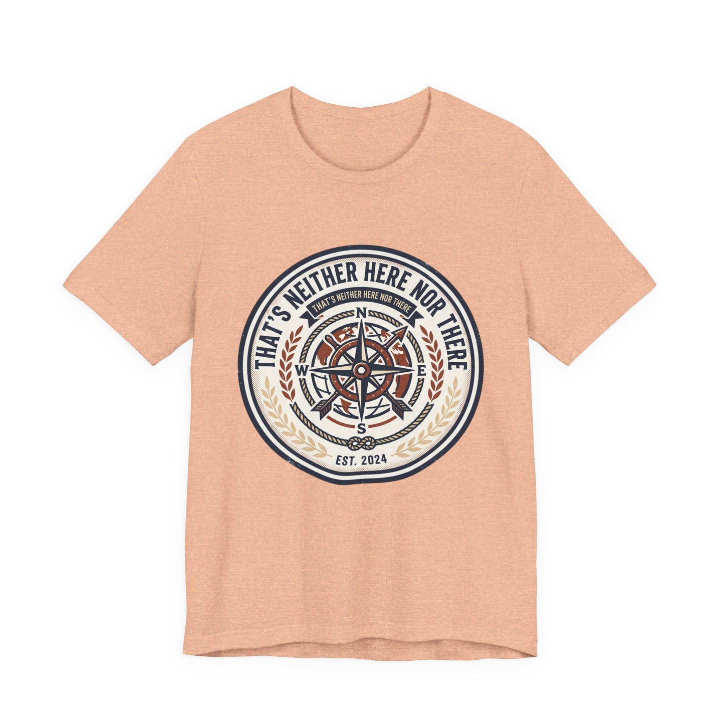 Compass Graphic Tee — "That's Neither Here Nor There" Nautical Adventure T‑Shirt