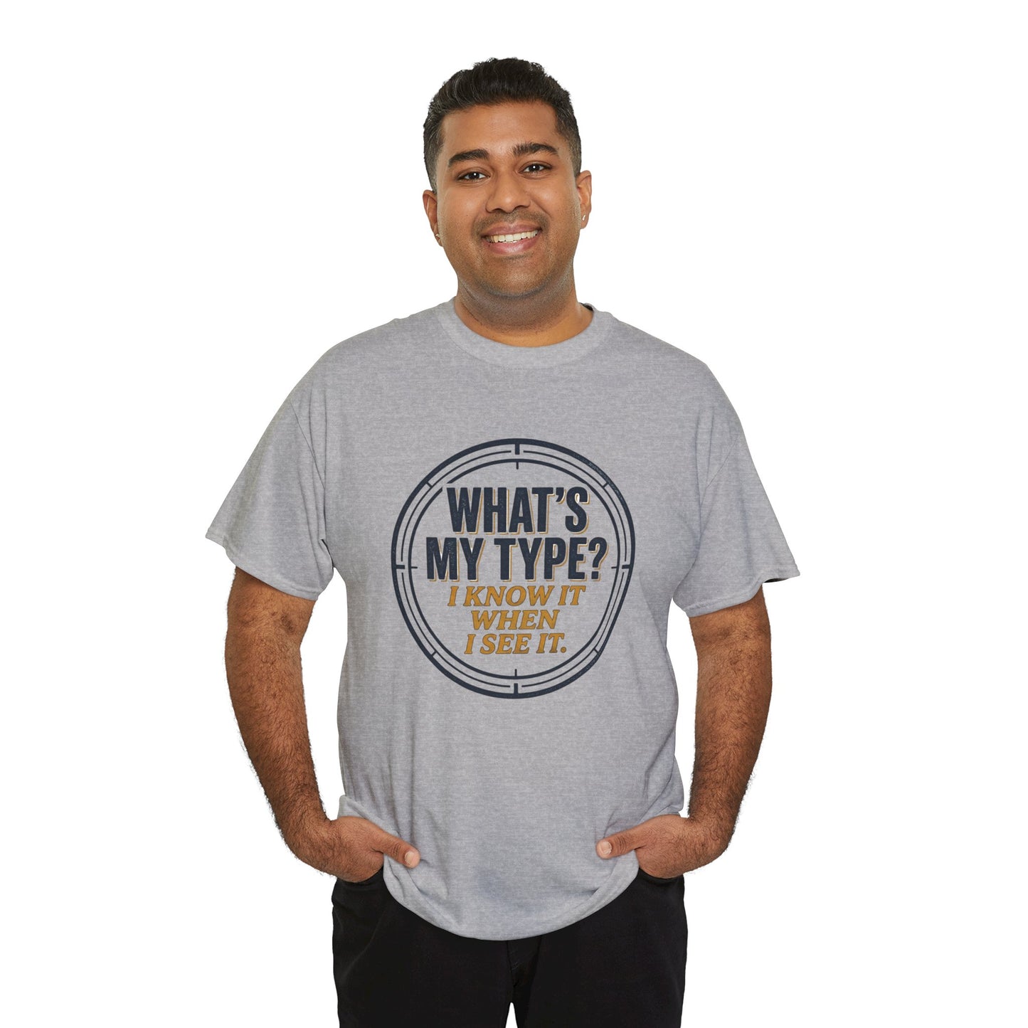 "What's My Type? I Know It When I See It" Graphic Tee