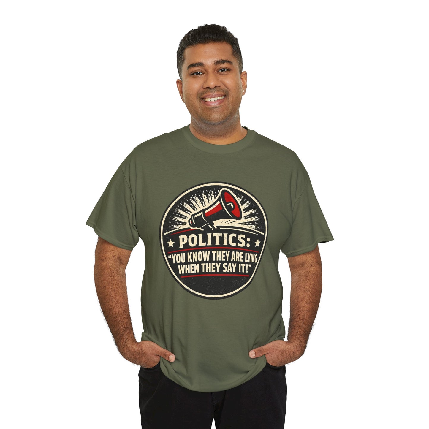 Political Satire T-Shirt — "Politics: You Know They Are Lying When They Say It" Retro Megaphone Tee