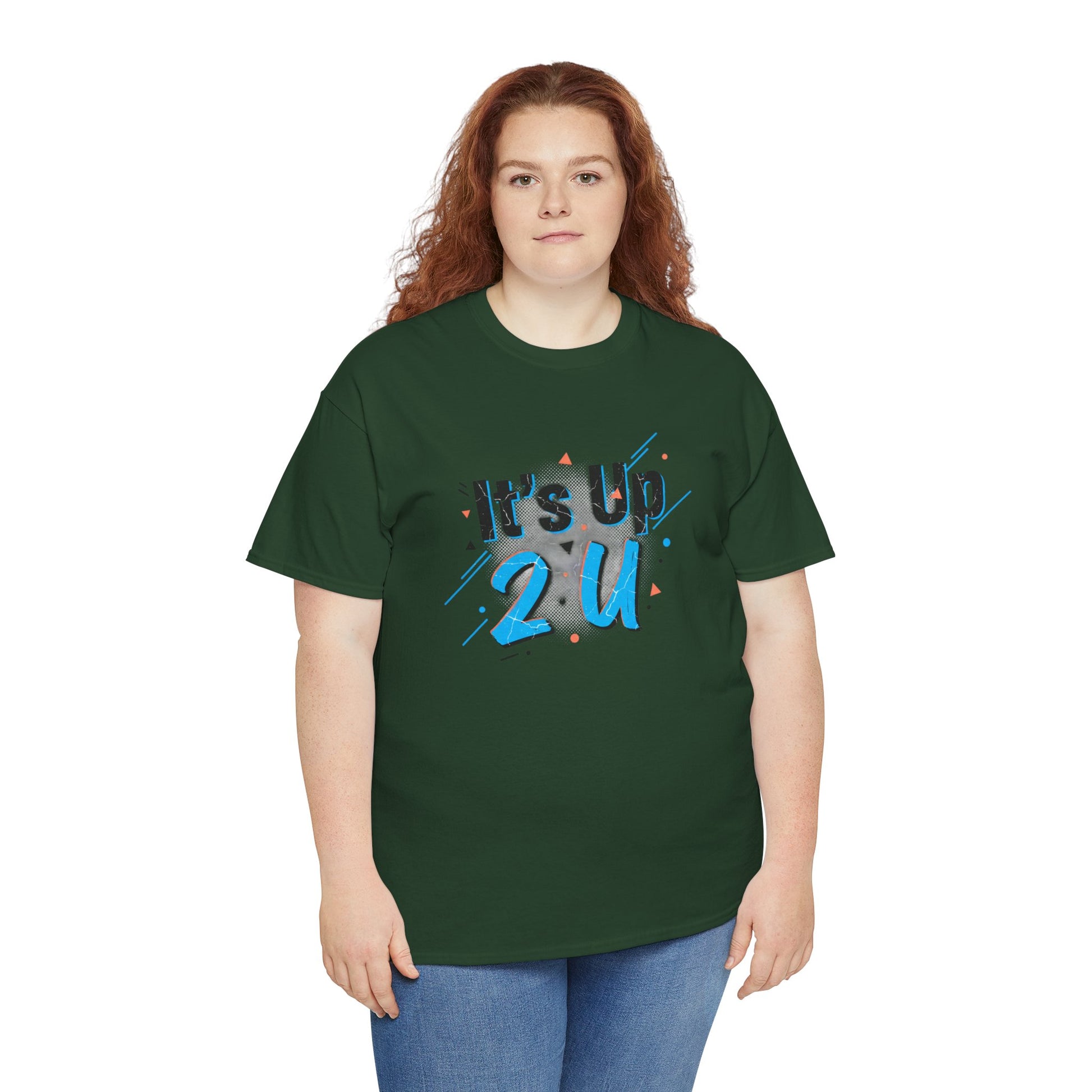 It's Up 2 U T-Shirt — Motivational Graphic Tee Printify