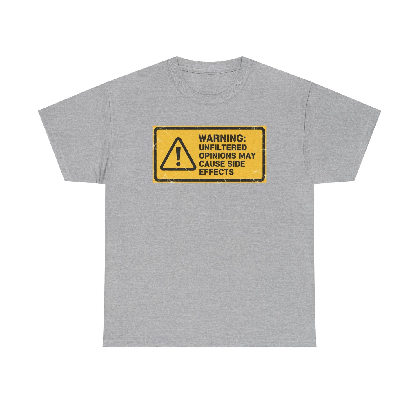 T-Shirt — "Warning: Unfiltered Opinions May Cause Side Effects" Graphic Tee