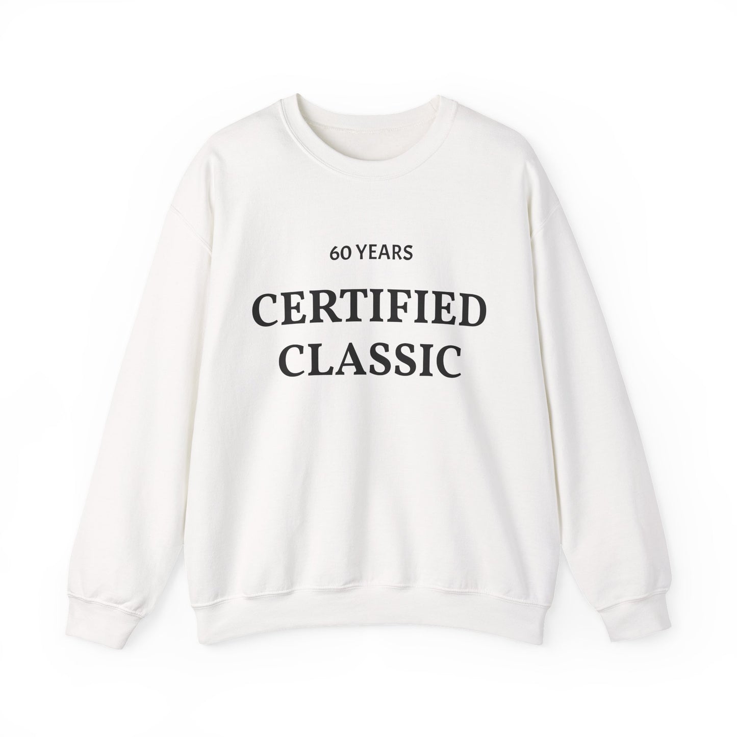 60 Years Certified Classic Sweatshirt