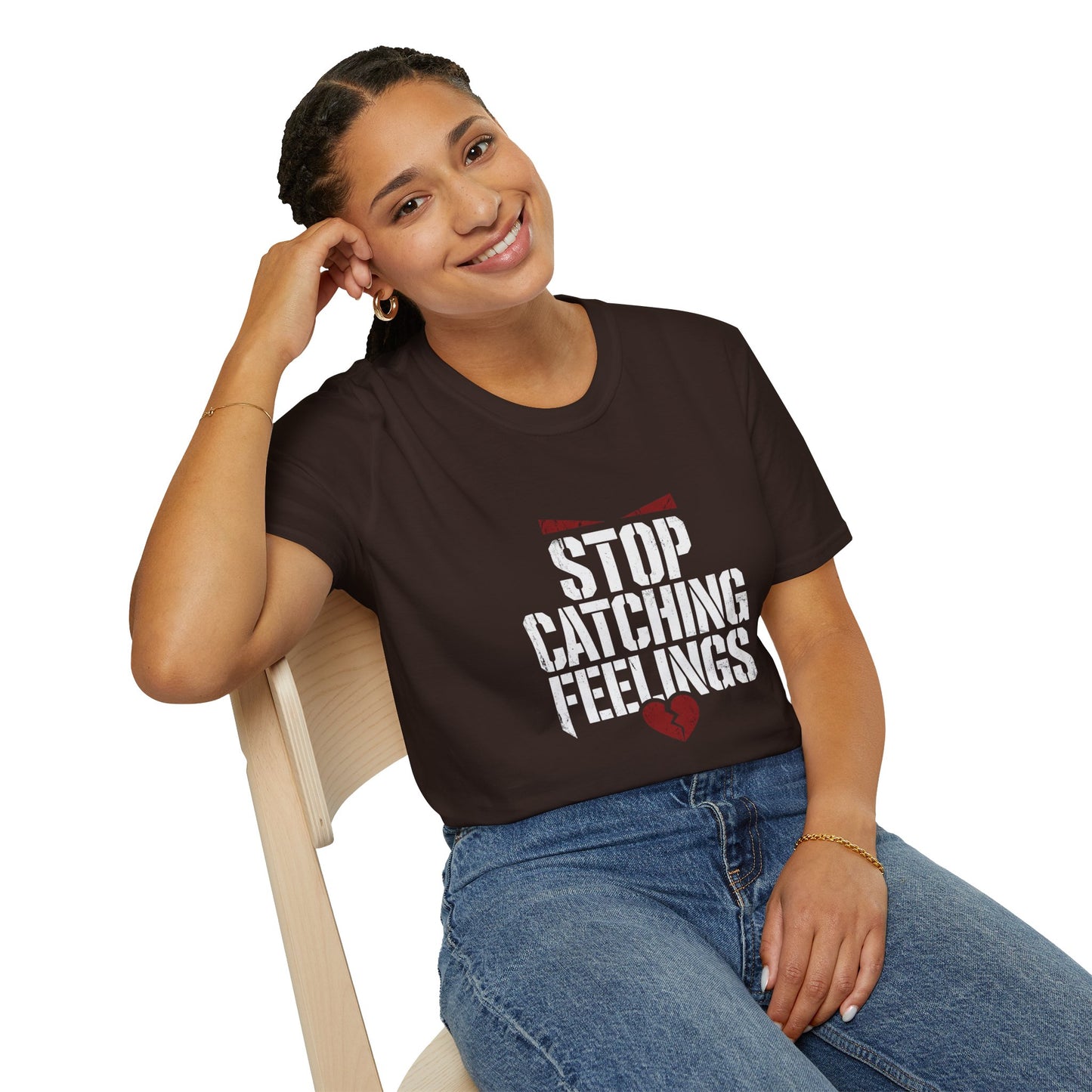 Stop Catching Feelings T-Shirt — Funny Heartbreak Graphic Tee