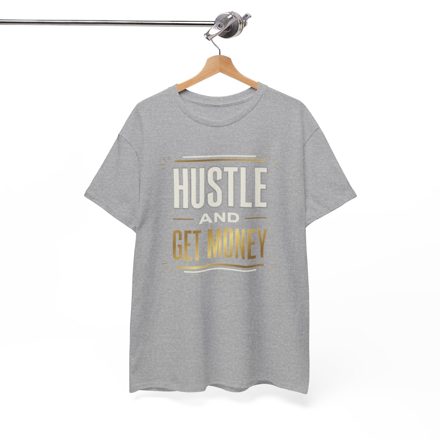 Hustle and Get Money Tee - Motivational Streetwear Graphic T-Shirt