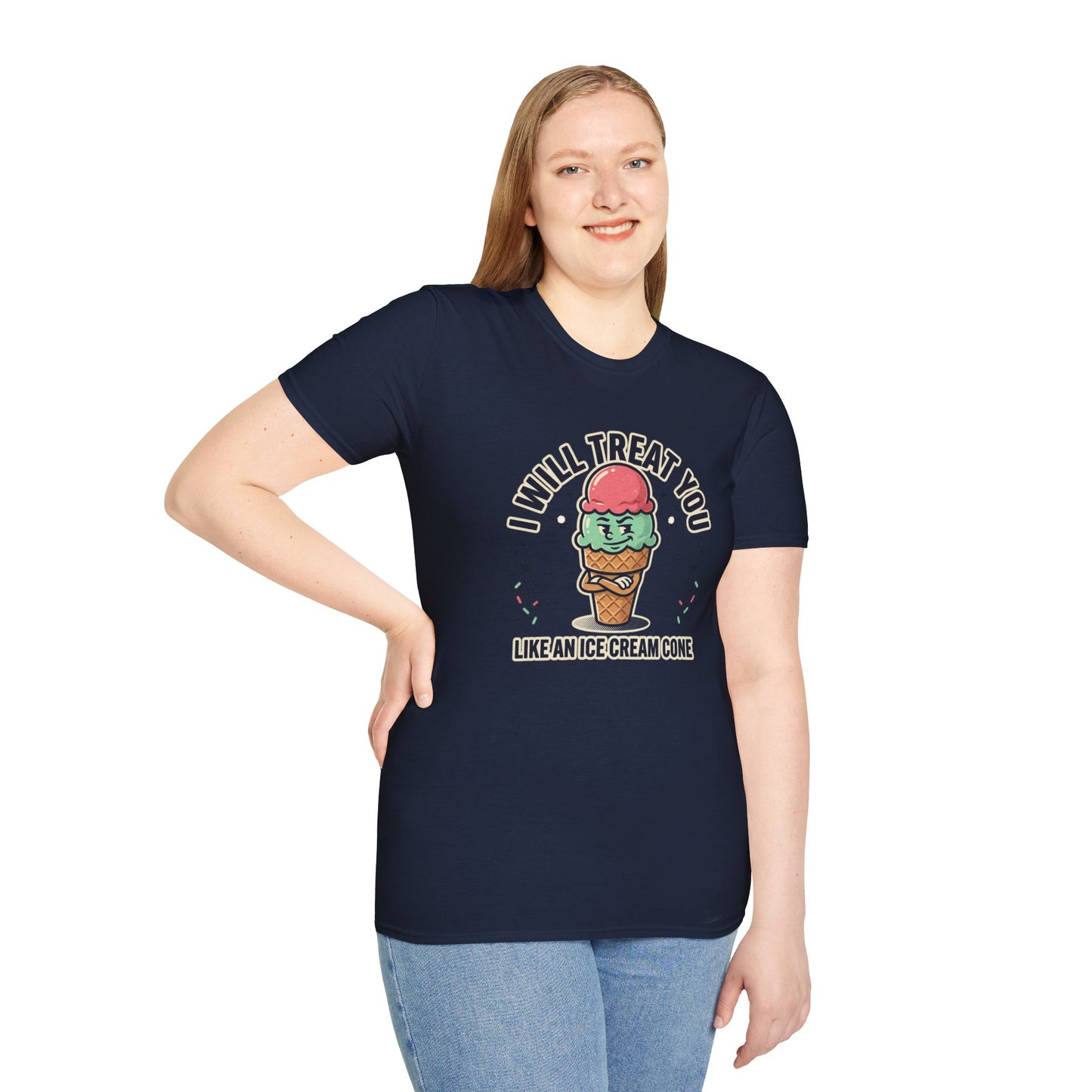 I Will Treat You Like An Ice Cream Cone T-Shirt — Cute Ice Cream Graphic Tee