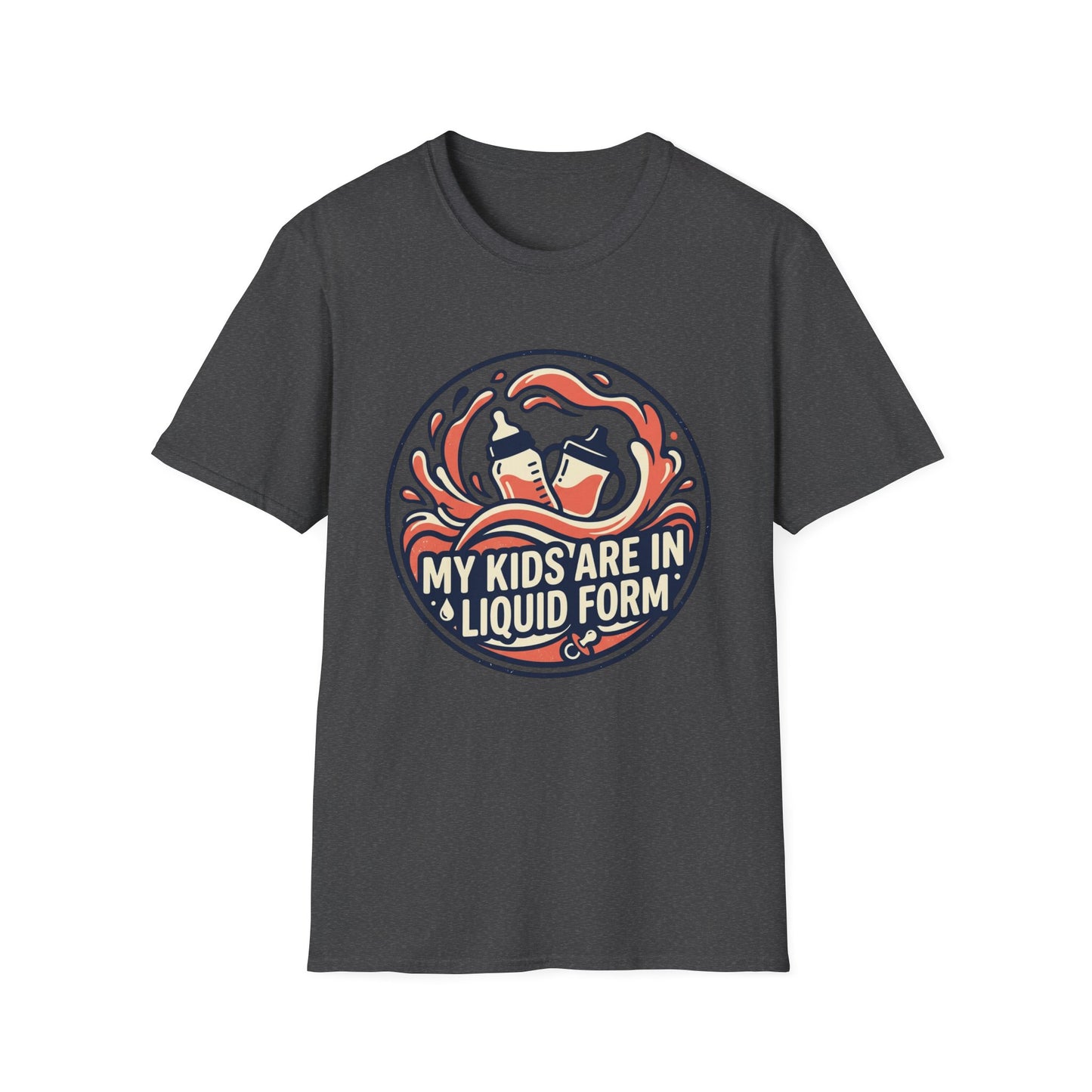 "My Kids Are in Liquid Form" Funny Parenting Tee