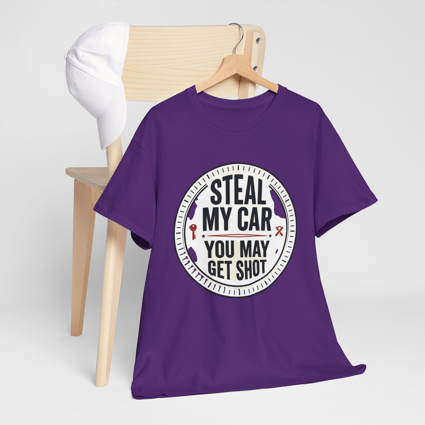 “Steal My Car You May Get Shot” Funny Garage & Car Owner Tee