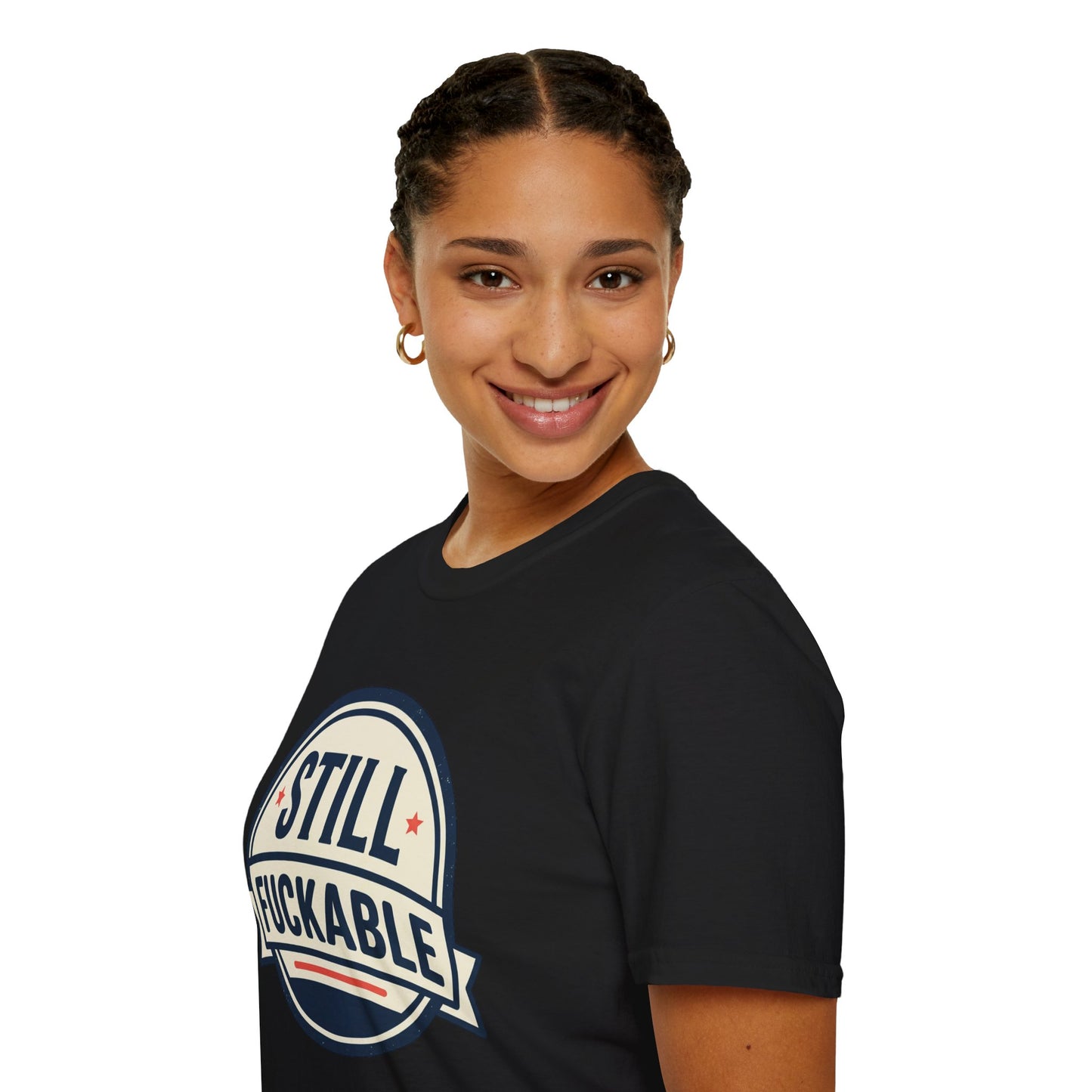 Still Fuckable T-Shirt — Funny Retro Badge Graphic Tee