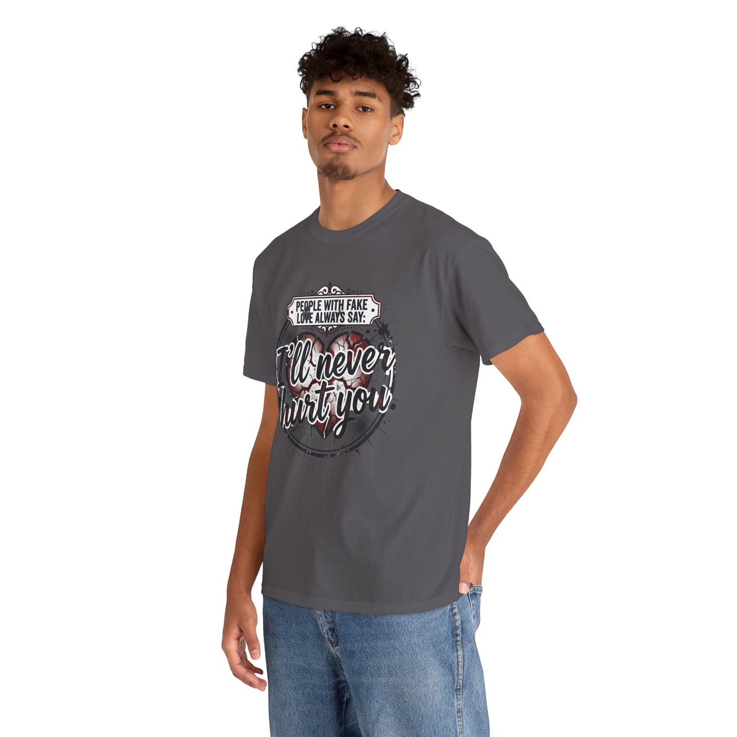 I’ll Never Hurt You Tee — Vintage Heart Quote T-Shirt for Sass & Self-Defense