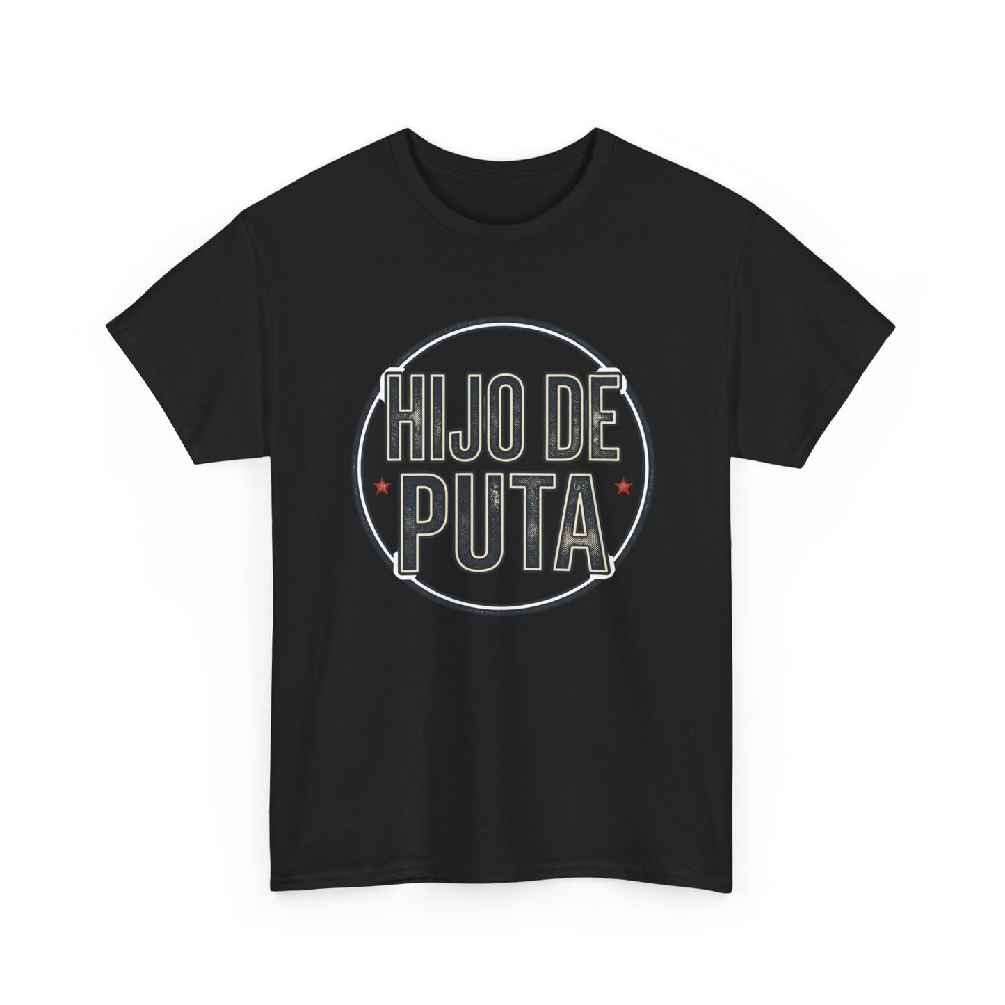 Hijo de Puta Graphic Tee — Retro Circle Spanish Phrase T-Shirt