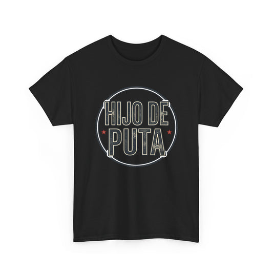 Hijo de Puta Graphic Tee — Retro Circle Spanish Phrase T-Shirt