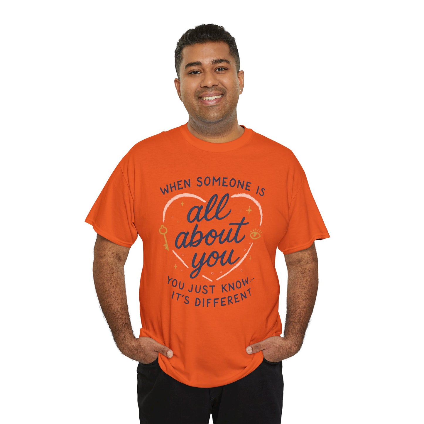 T-Shirt — "When Someone Is All About You" Heartfelt Quote Tee
