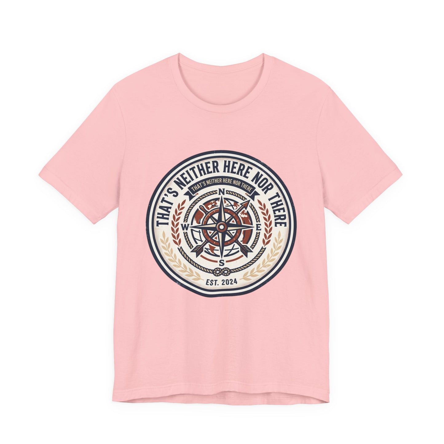 Compass Graphic Tee — "That's Neither Here Nor There" Nautical Adventure T‑Shirt