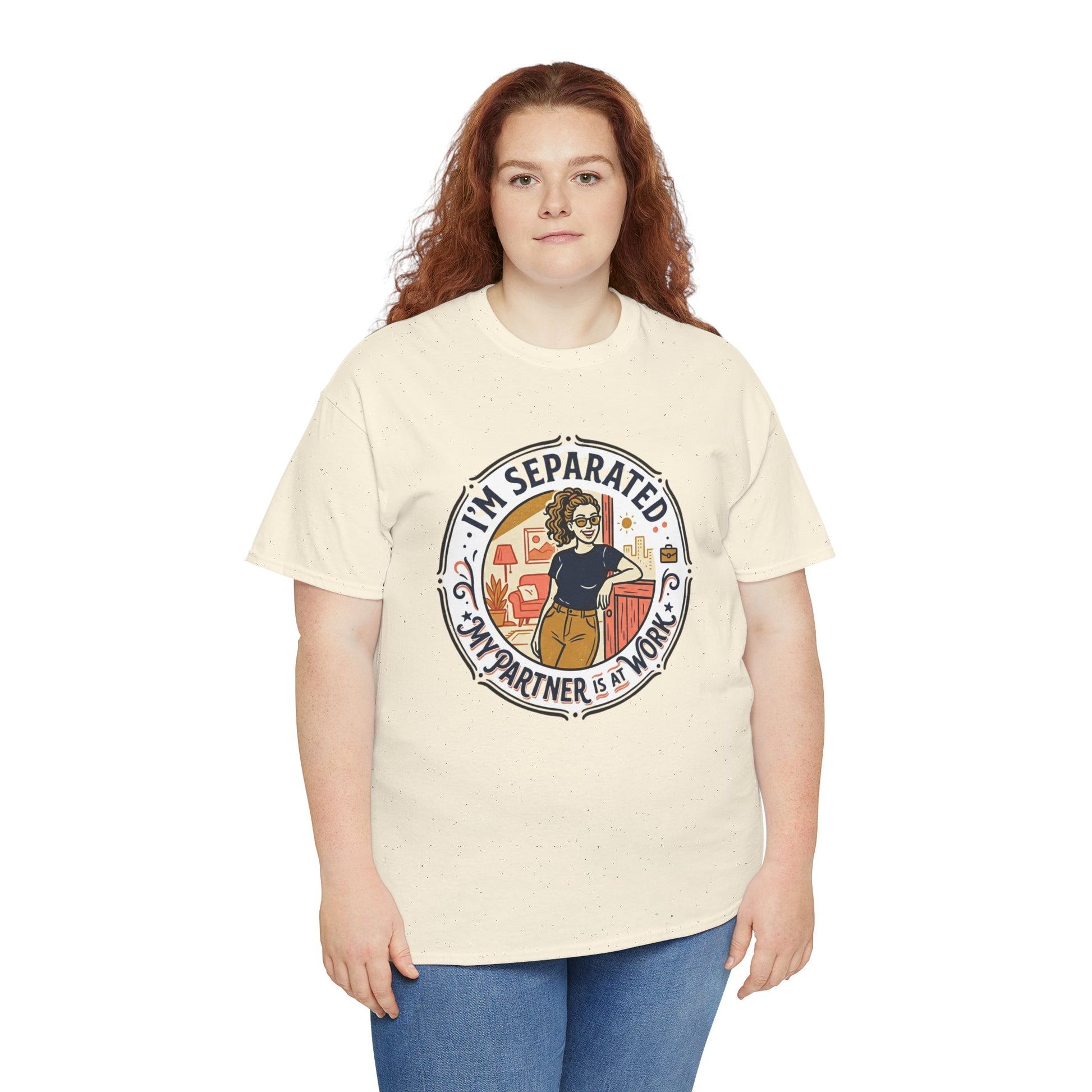 Separated from My Partner at Work T-Shirt Printify