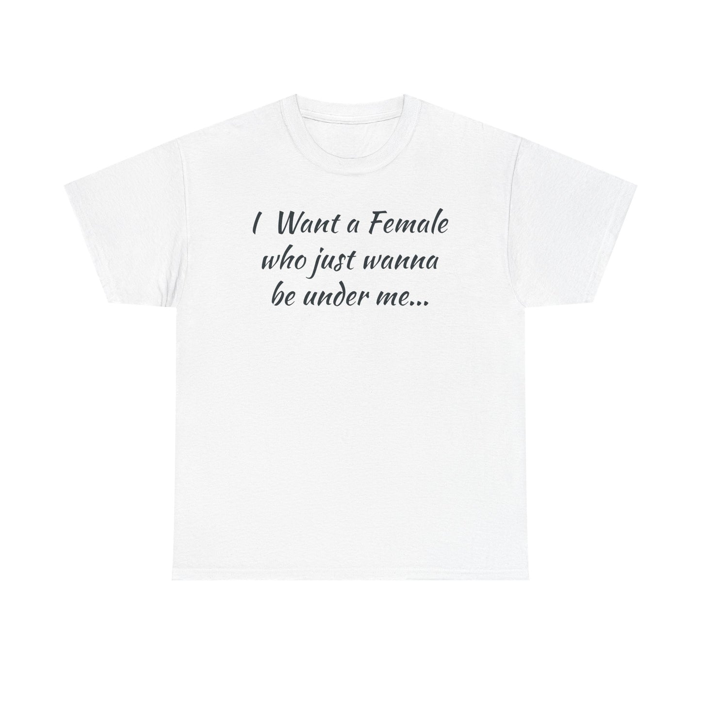 I want a female for me