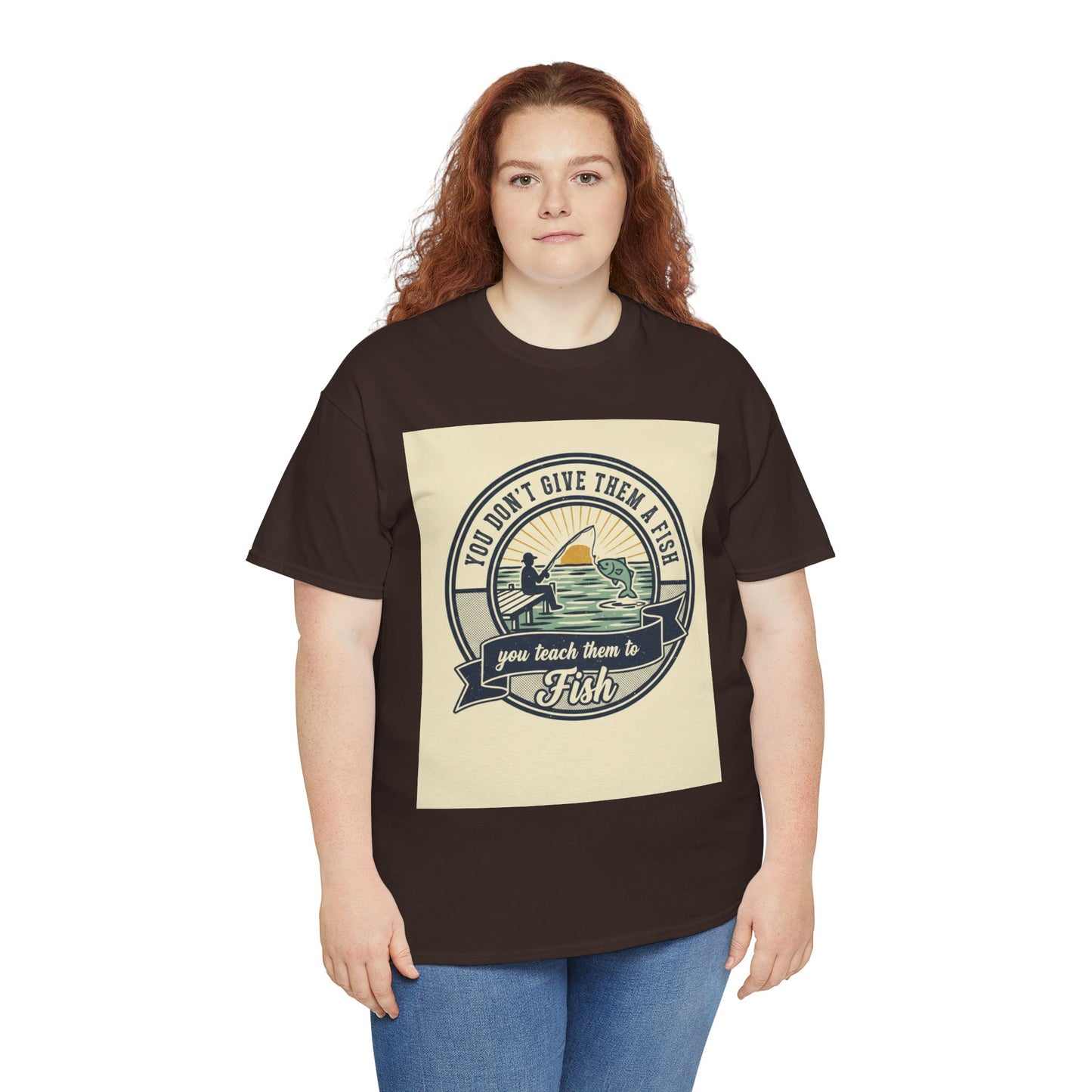 Fishing Vintage Badge T-Shirt — "You Don’t Give Them a Fish, You Teach Them to Fish" Graphic Tee