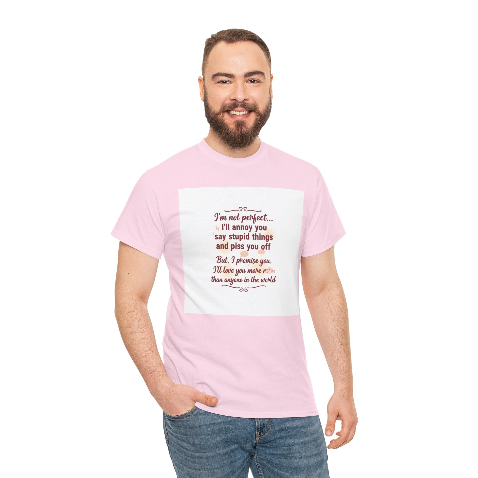 Funny Relationship Tee — “I’m Not Perfect… I’ll Annoy You” Couples T‑Shirt Printify