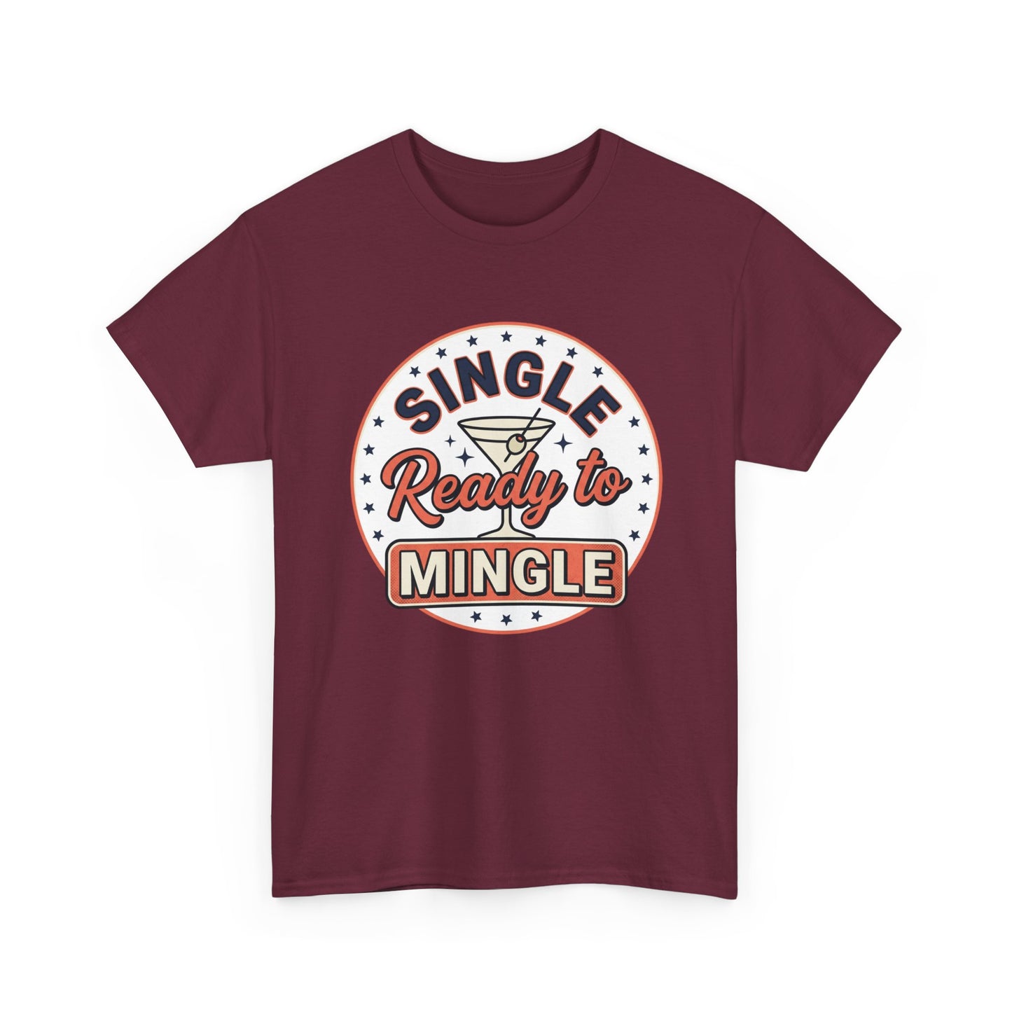 Single — Ready to Mingle Tee
