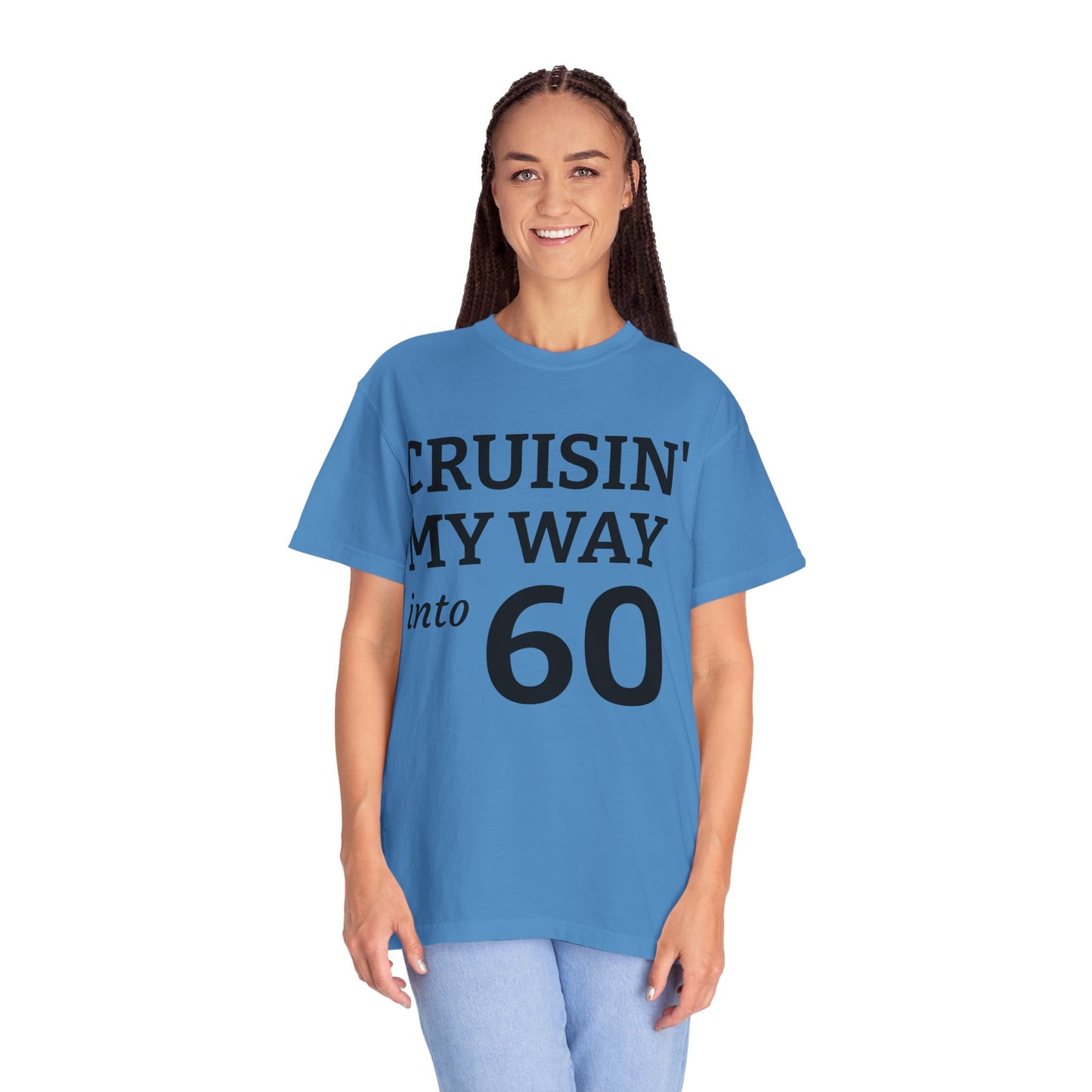 Cruisin' My Way Into 60 T-Shirt — 60th Birthday Tee