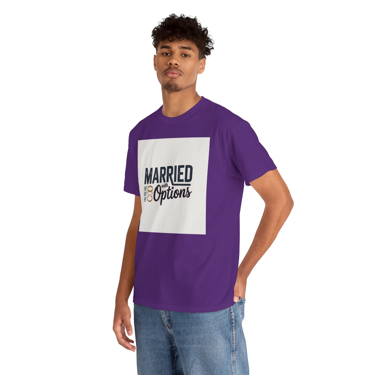 Married (No Other Options) T-Shirt — Funny Marriage Quote Tee