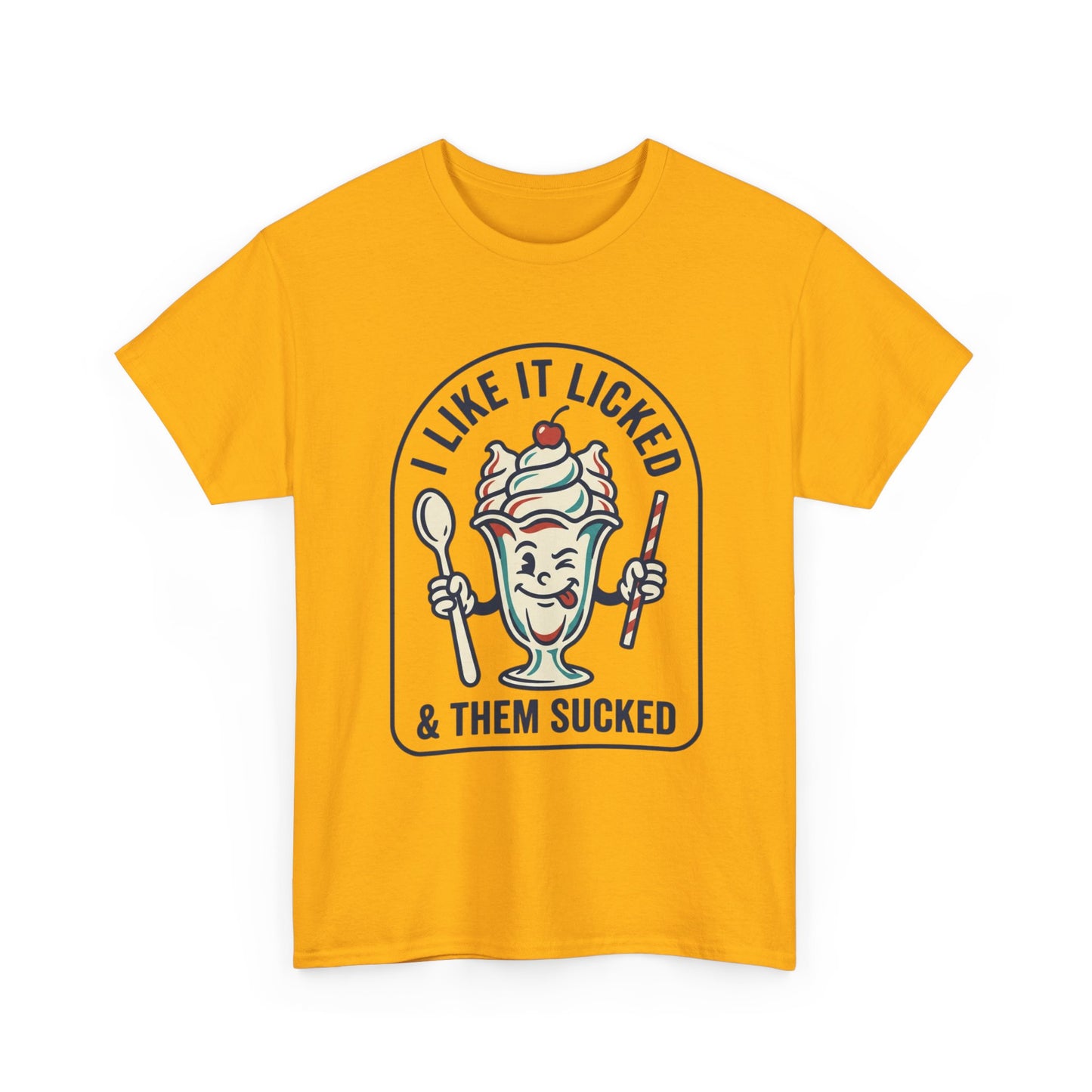 "I Like It Licked & Them Sucked" Retro Dessert Shirt - Ice Cream Sundae Tee