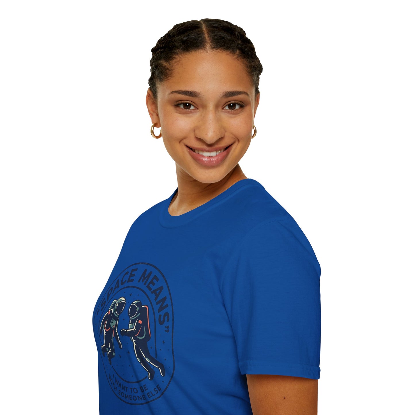 Astronaut Couple T-Shirt — “Space Means I Want To Be With Someone Else” Graphic Tee