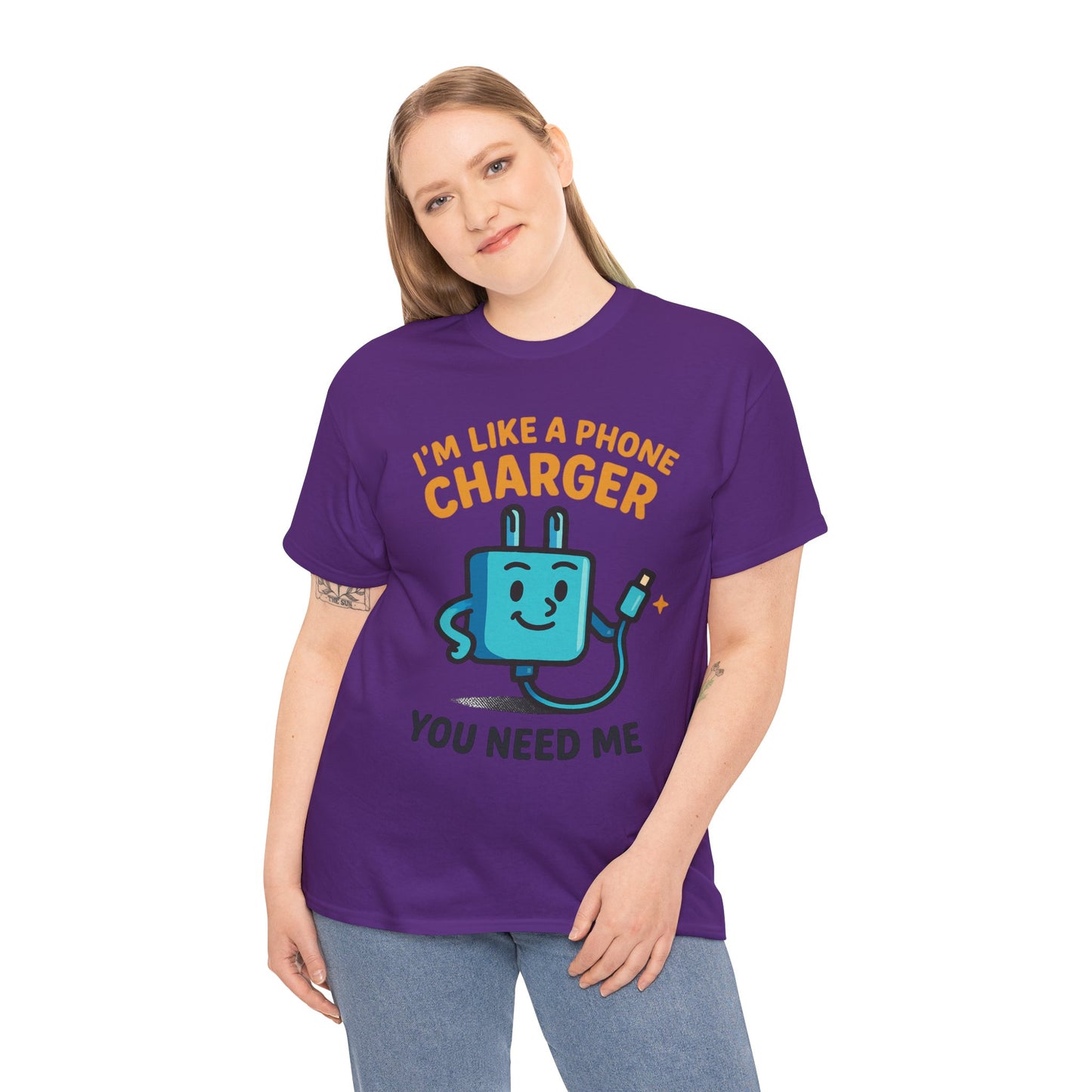 I’m Like a Phone Charger T-Shirt – Cute Tech Pun Tee (“You Need Me”)