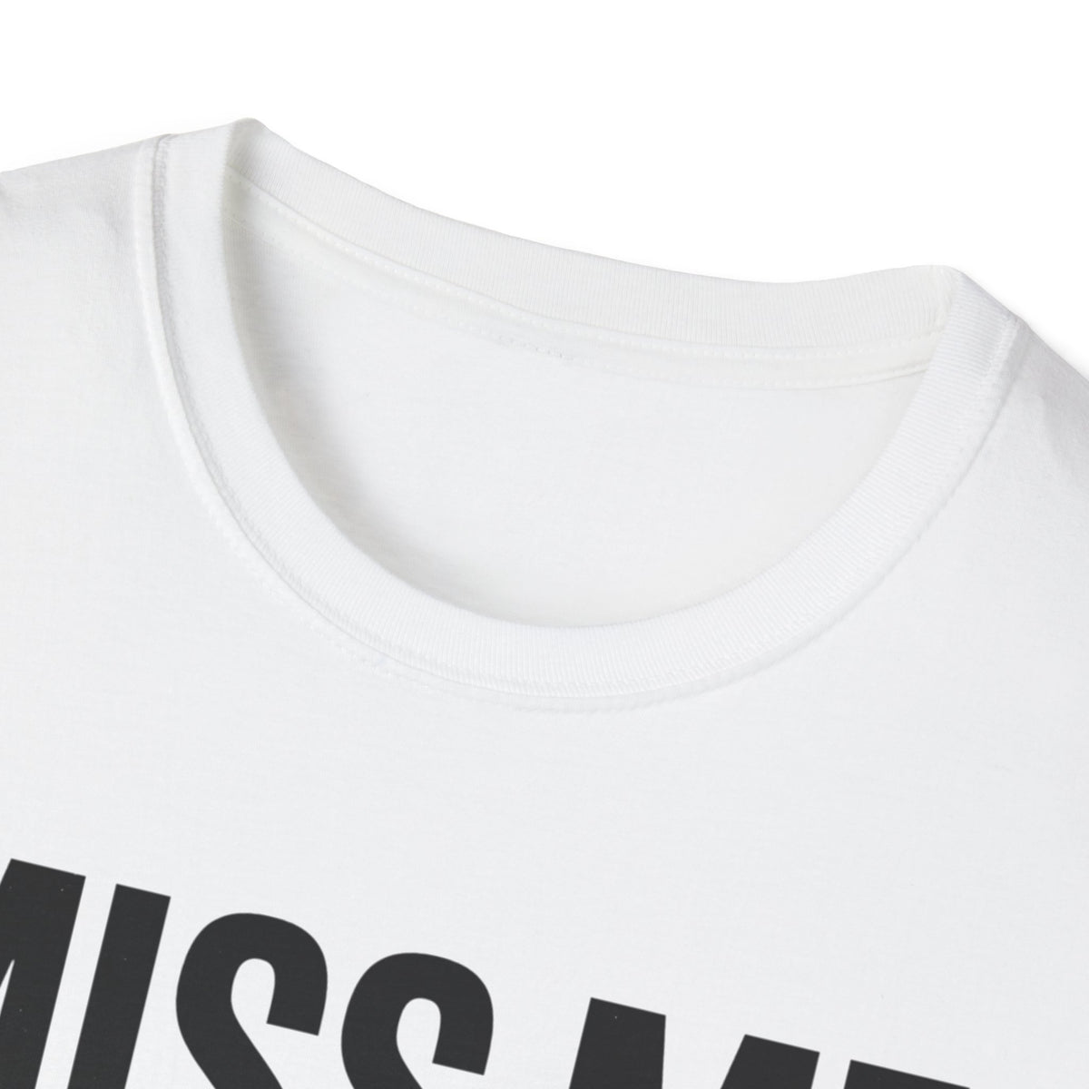 Graphic T-Shirt — "Miss Me With That Bullshit!!!" Bold Statement Tee