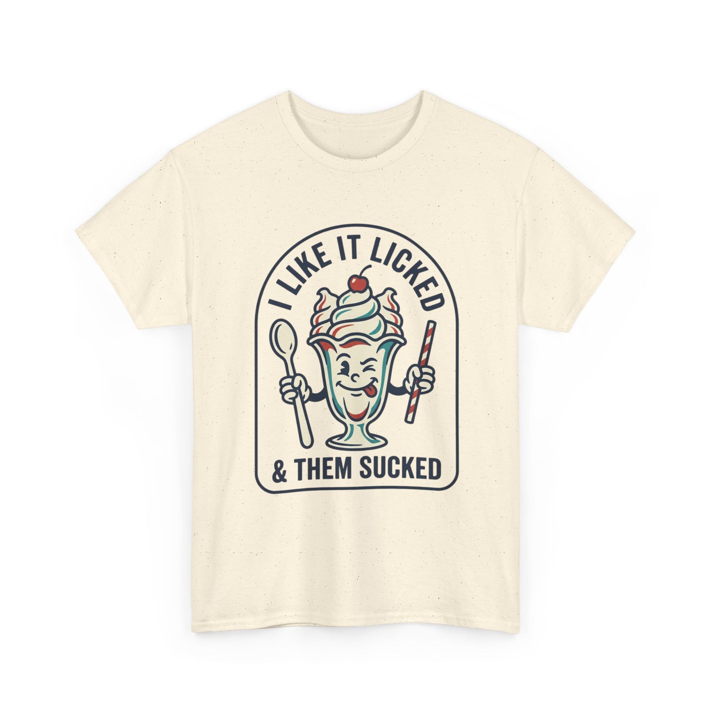 "I Like It Licked & Them Sucked" Retro Dessert Shirt - Ice Cream Sundae Tee