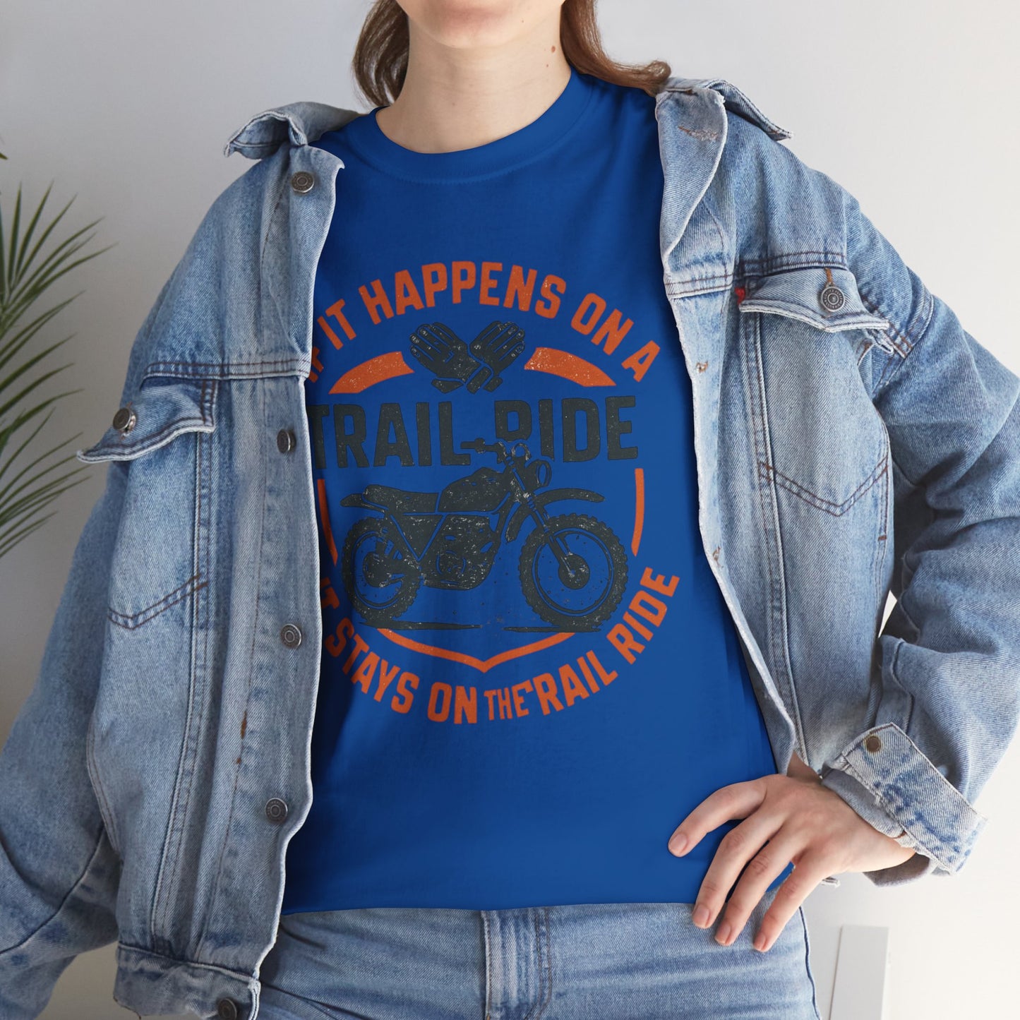 Trail Ride Motorcycle T-Shirt — "If It Happens on a Trail Ride" Biker Tee