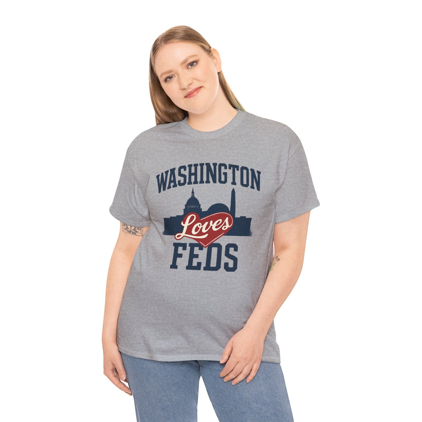 Washington Loves Feds T-Shirt — Patriotic DC Skyline Tee
