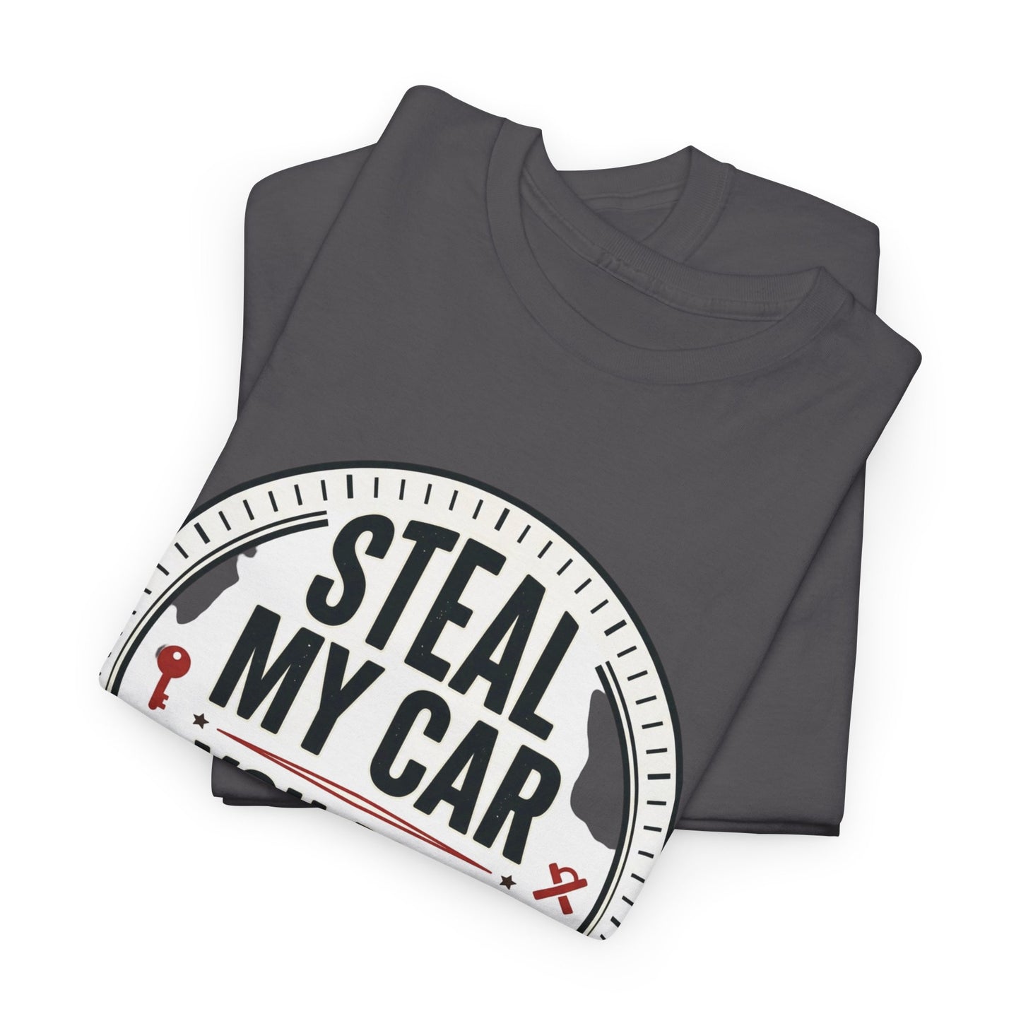 “Steal My Car You May Get Shot” Funny Garage & Car Owner Tee
