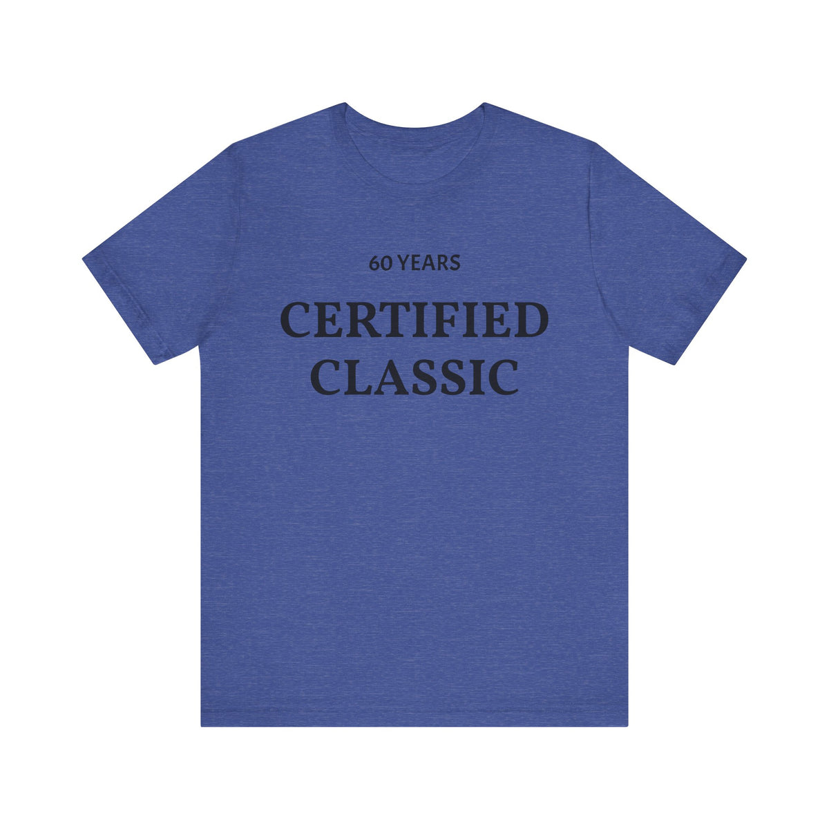 Certified Classic 60 Years T-Shirt