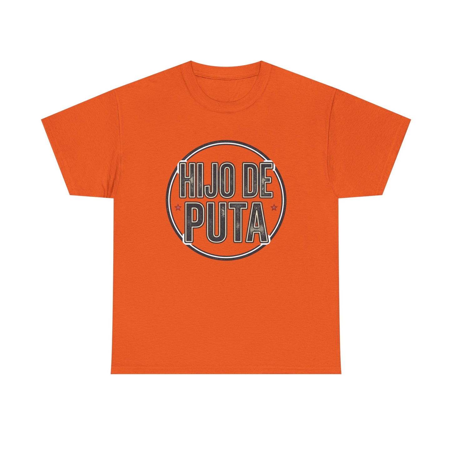 Hijo de Puta Graphic Tee — Retro Circle Spanish Phrase T-Shirt