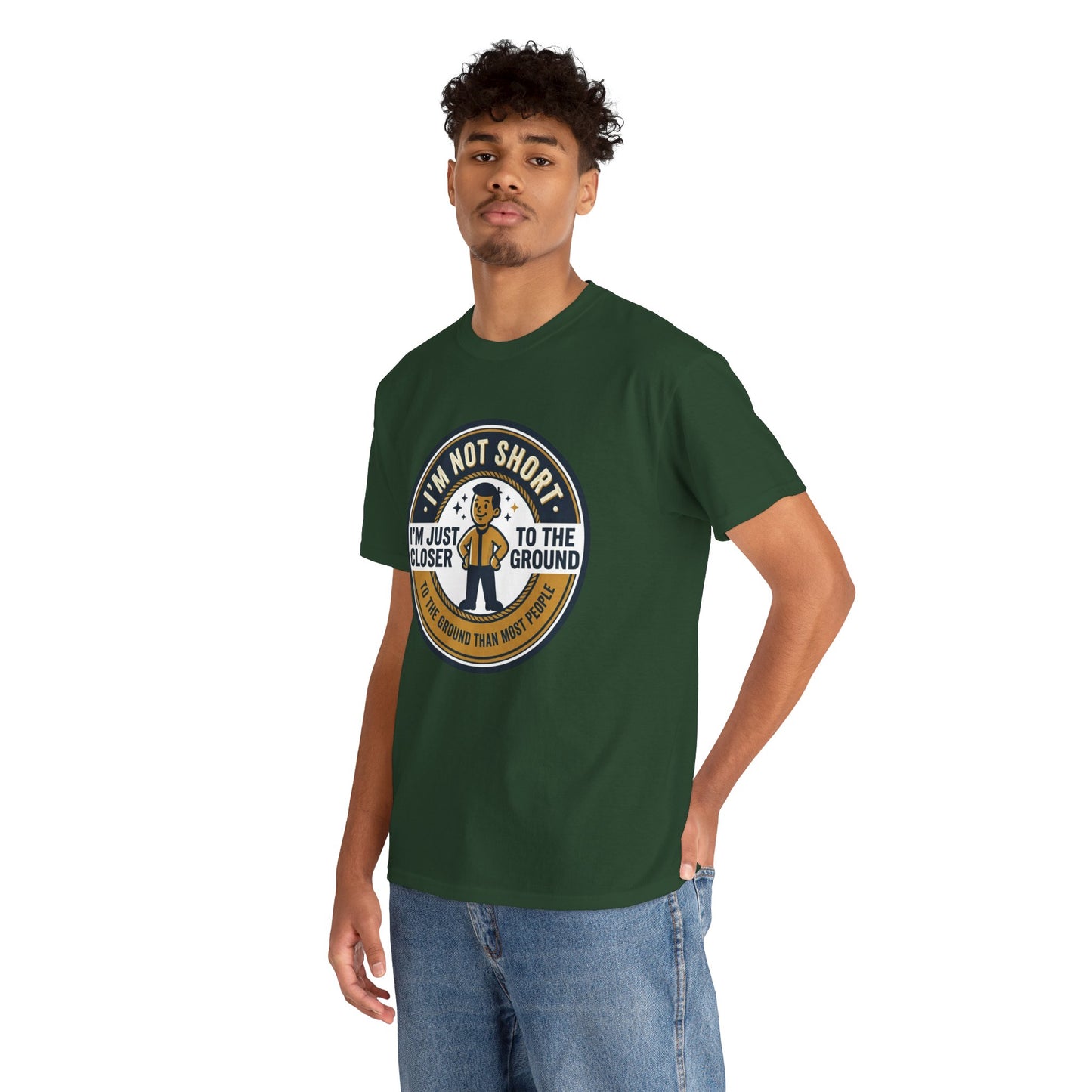 "I'm Not Short, I'm Just Closer to the Ground" Funny Short Height Graphic Tee
