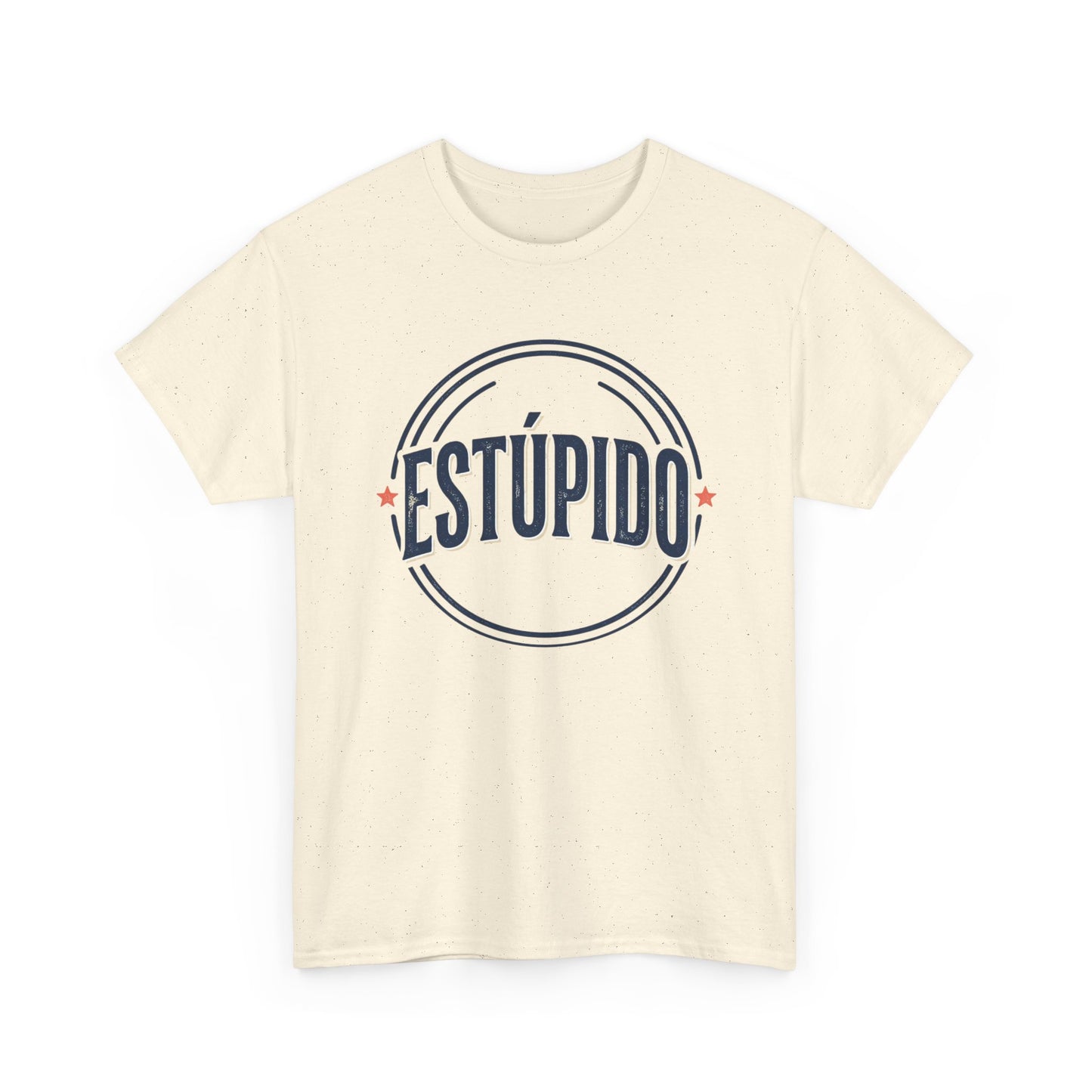 ESTÚPIDO Circle Logo Graphic Tee (Spanish Funny Statement)