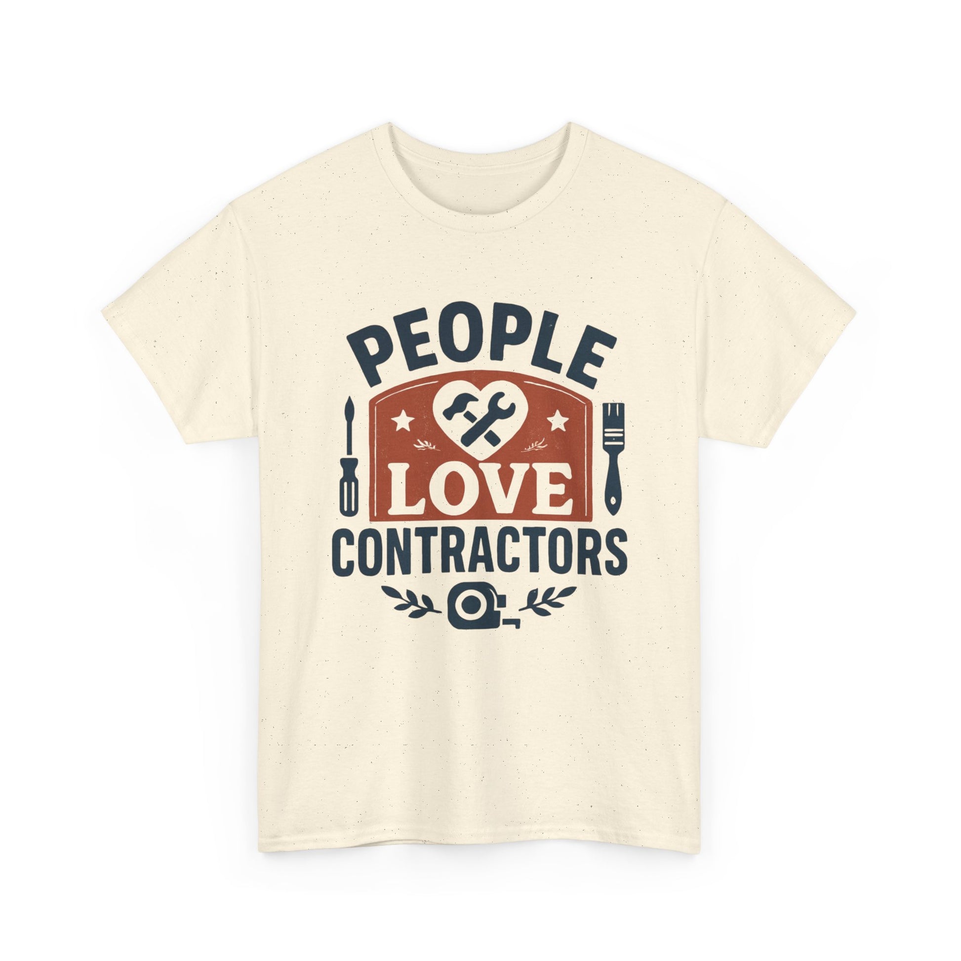 Contractor T-Shirt – "People Love Contractors" Graphic Tee Printify