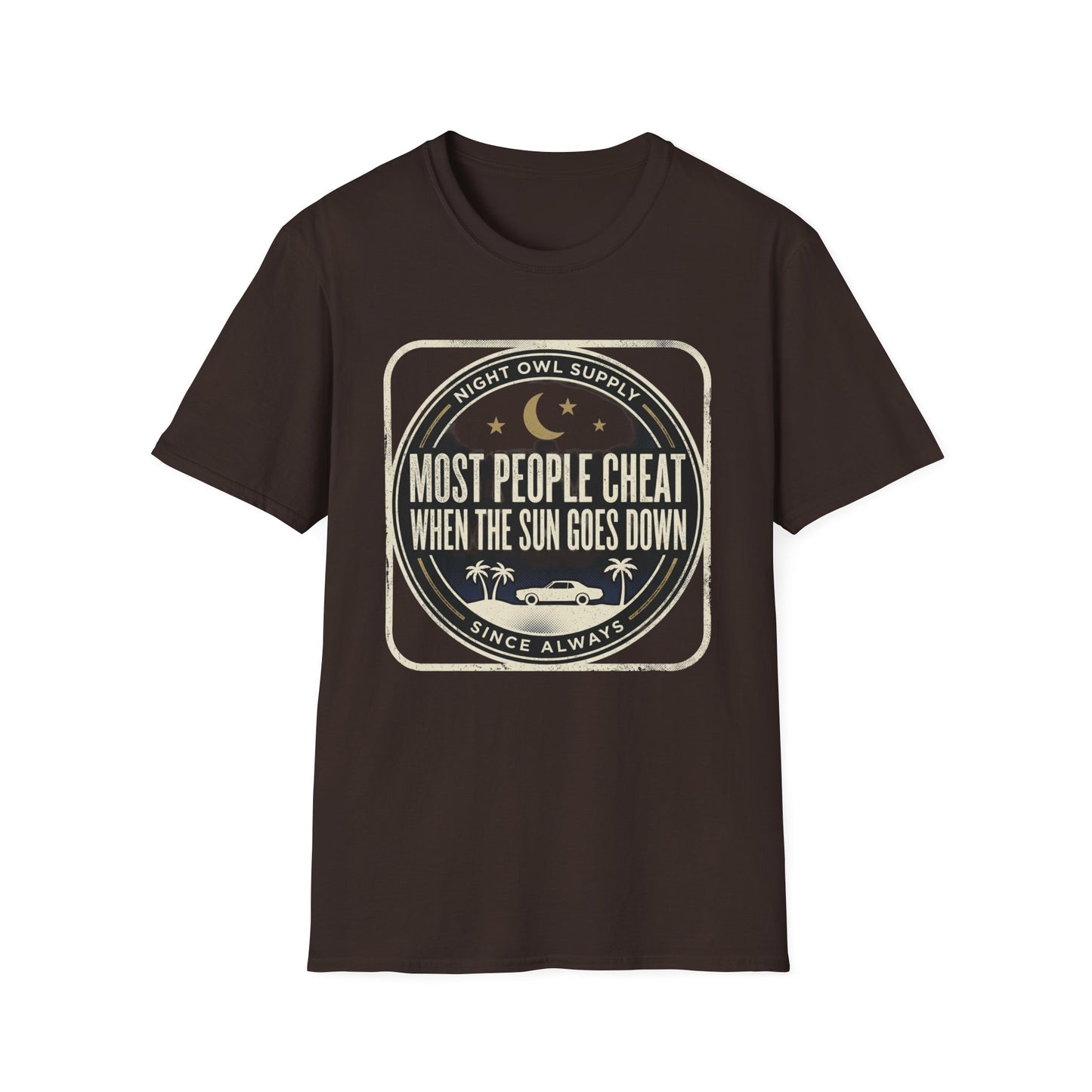 “Most People Cheat When The Sun Goes Down” Vintage Graphic Tee-Night Owl T-Shirt