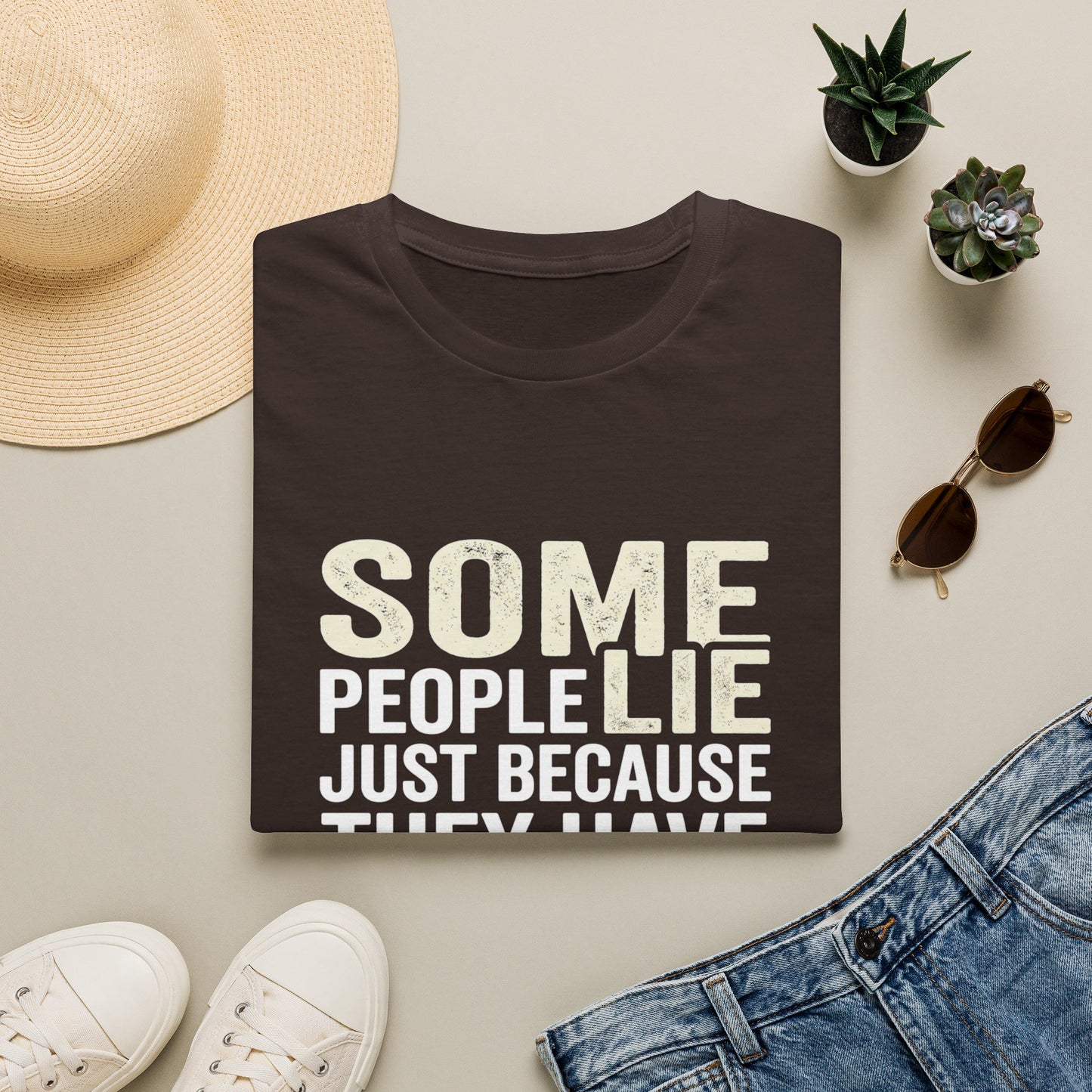 "Some People Lie Just Because They Have Lips" Funny Sarcastic Tee-Graphic T-Shirt
