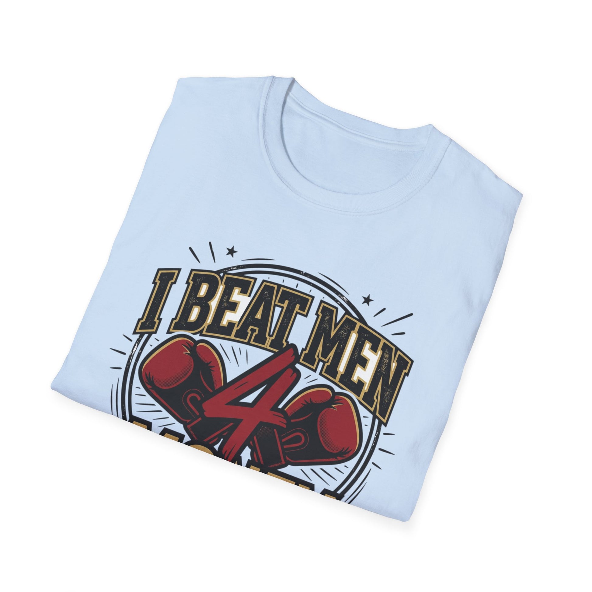 I Beat Men 4 Money Boxing T-Shirt Printify