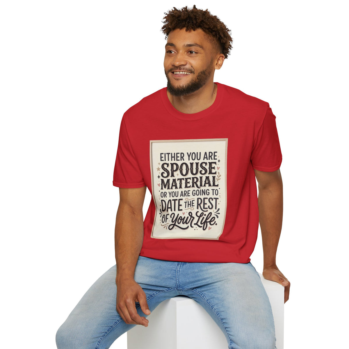 Spouse Material T-Shirt – Funny Relationship Quote Tee