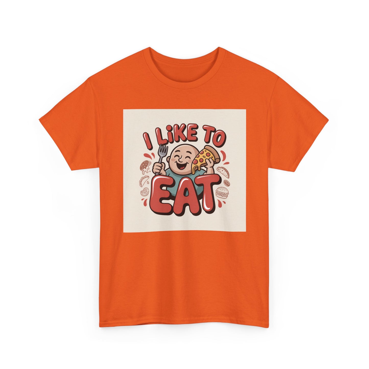 I Like To Eat T-Shirt — Funny Food Lover Graphic Tee