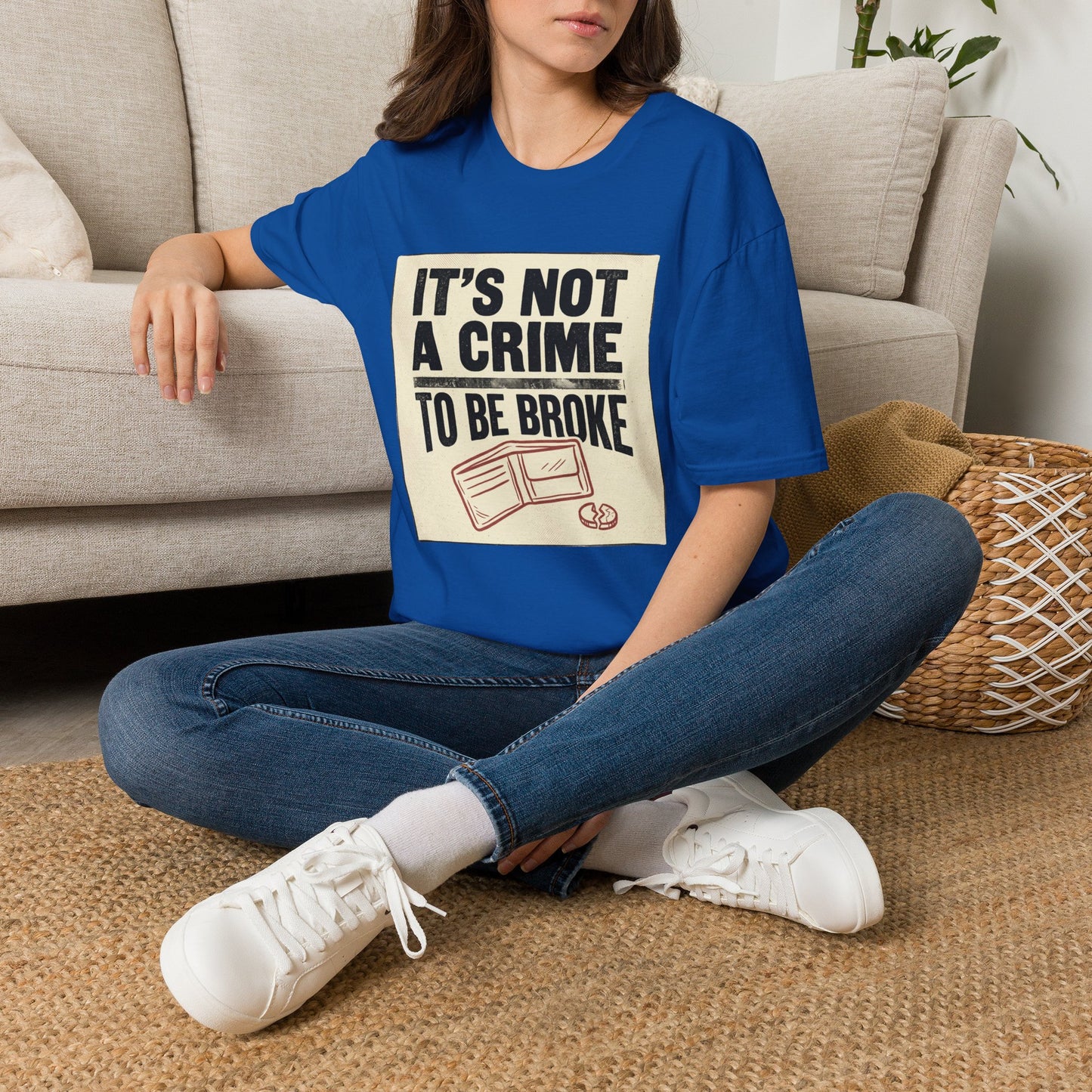It's Not a Crime to Be Broke T-Shirt